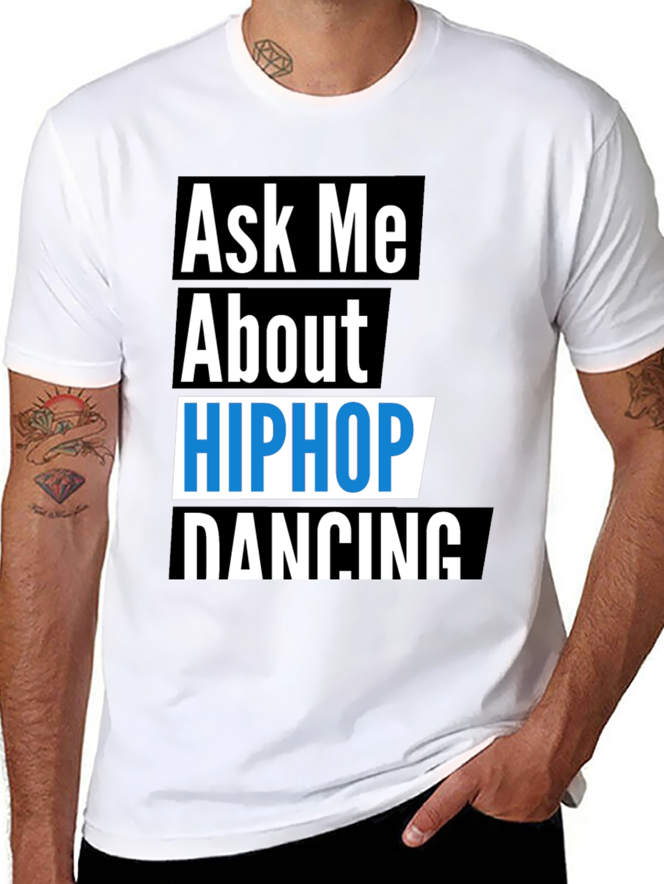 Ask Me About Hip Hop Dancing T-Shirt