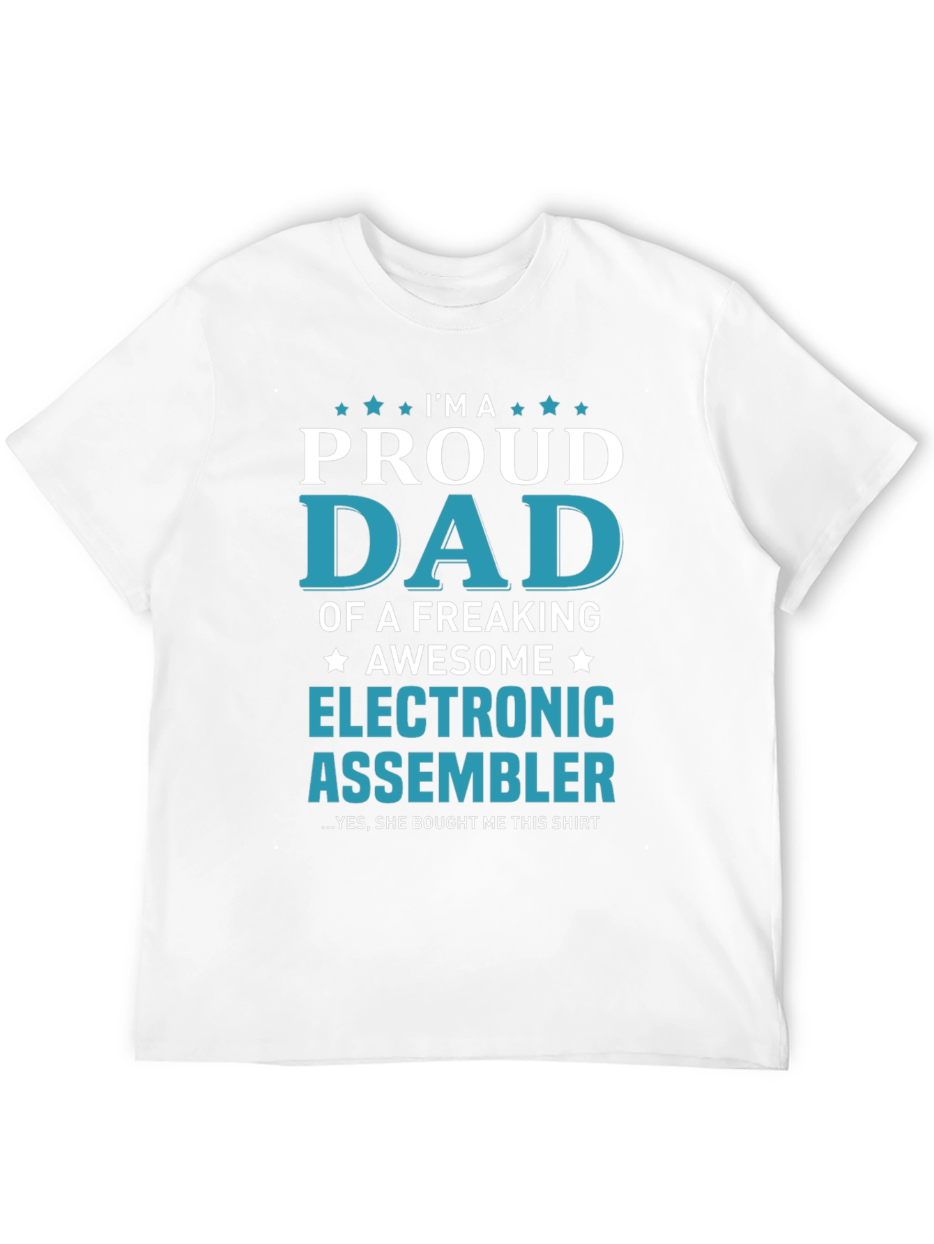 Proud Dad Electronic Assembler T-Shirt