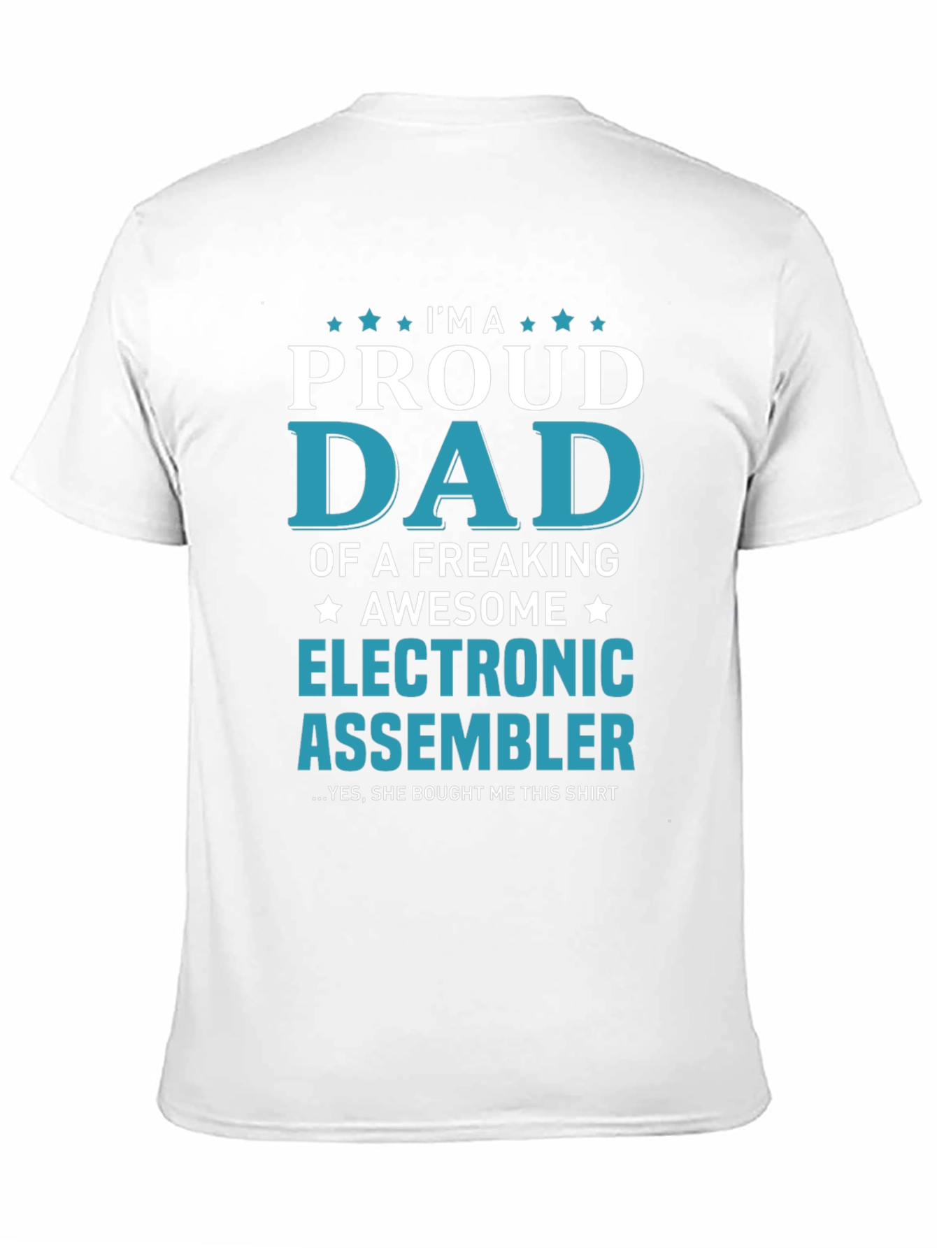Proud Dad Electronic Assembler T-Shirt