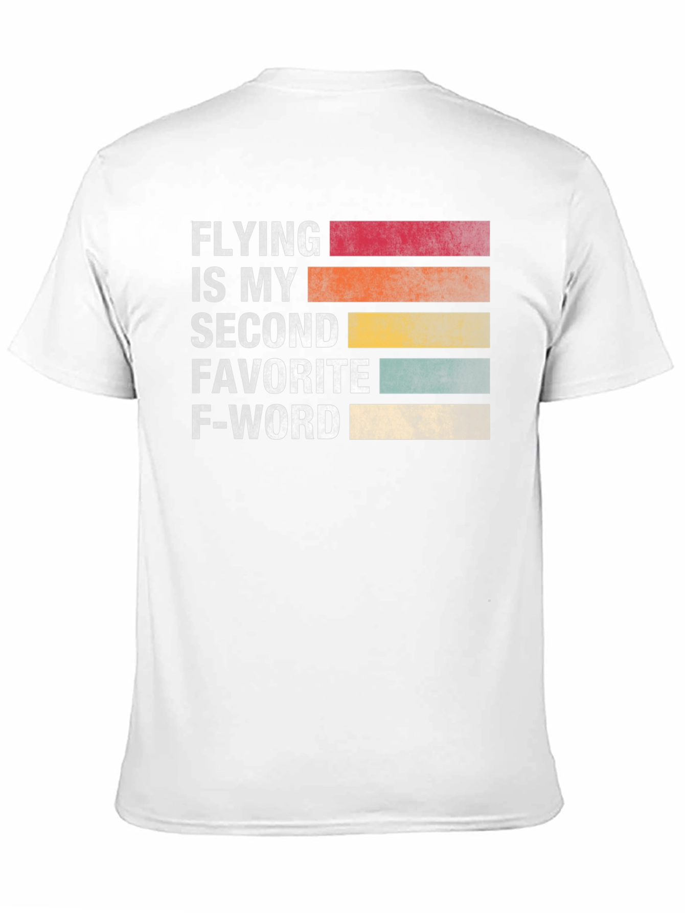 Flying is My Second Favorite F-Word T-Shirt