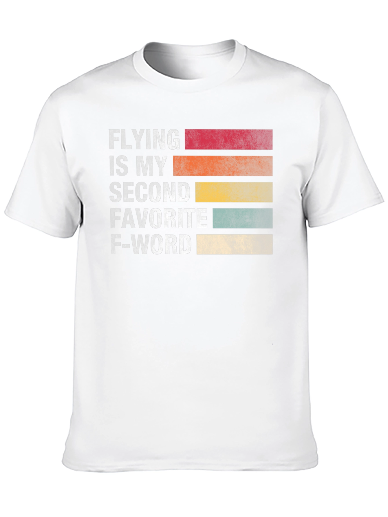 Flying is My Second Favorite F-Word T-Shirt