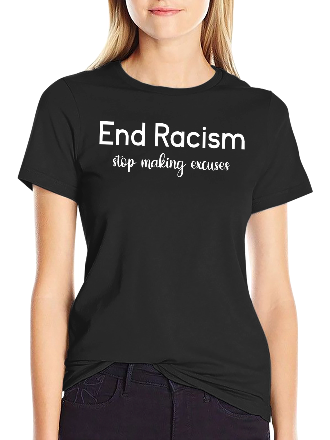 End Racism Statement T-Shirt