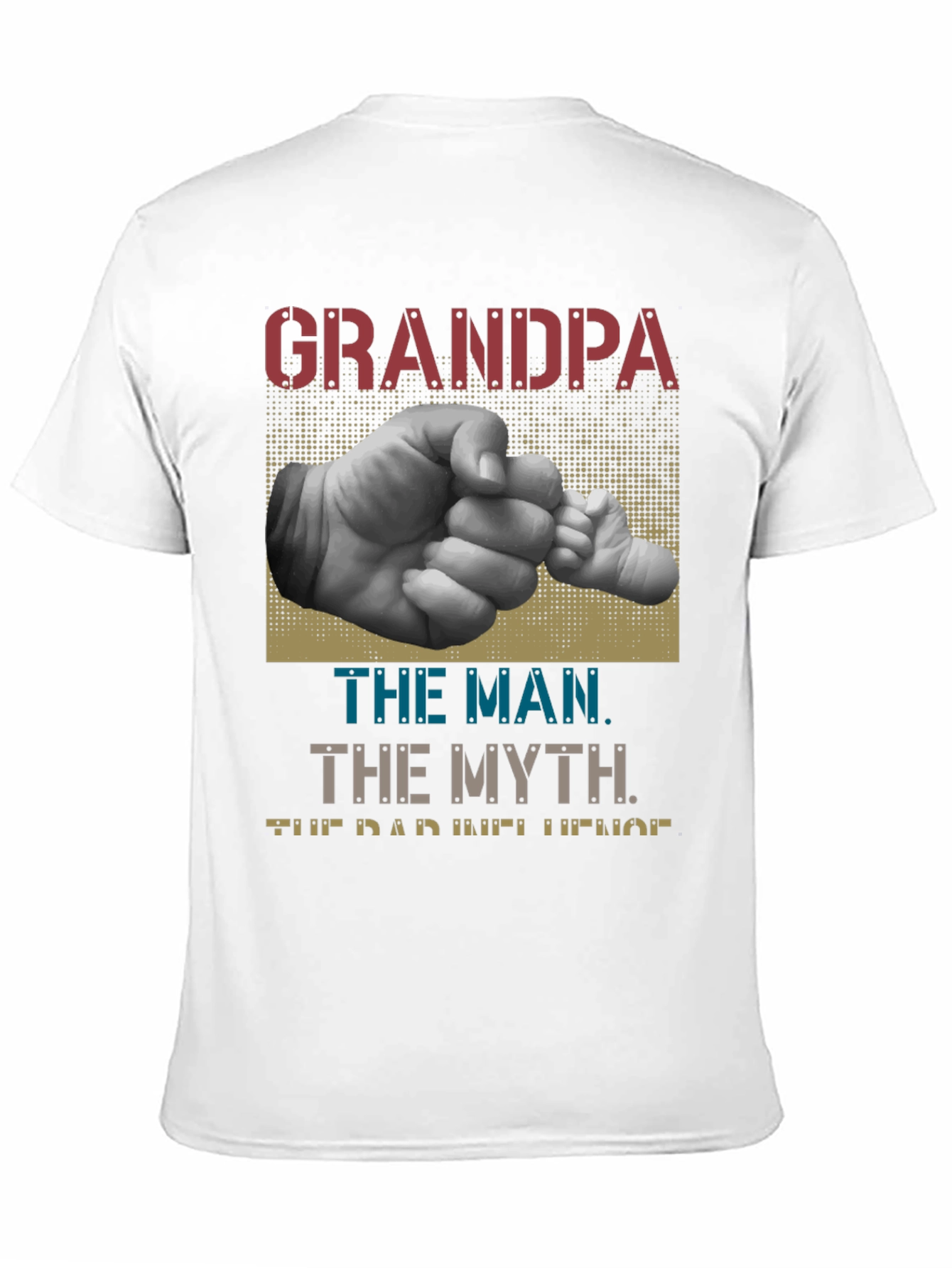 Grandpa The Man The Myth The Dad Legend T-Shirt