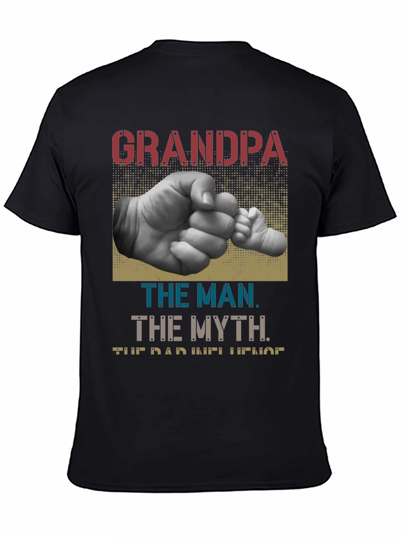 Grandpa The Man The Myth The Dad Legend T-Shirt