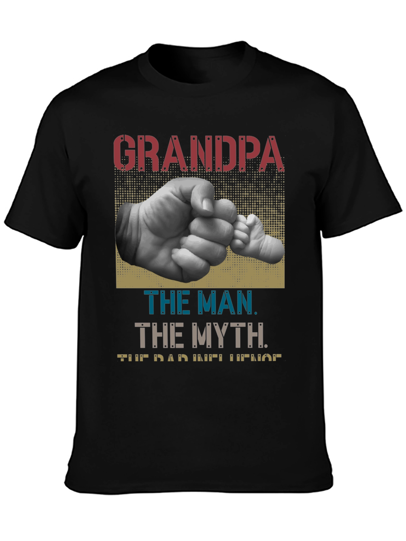 Grandpa The Man The Myth The Dad Legend T-Shirt
