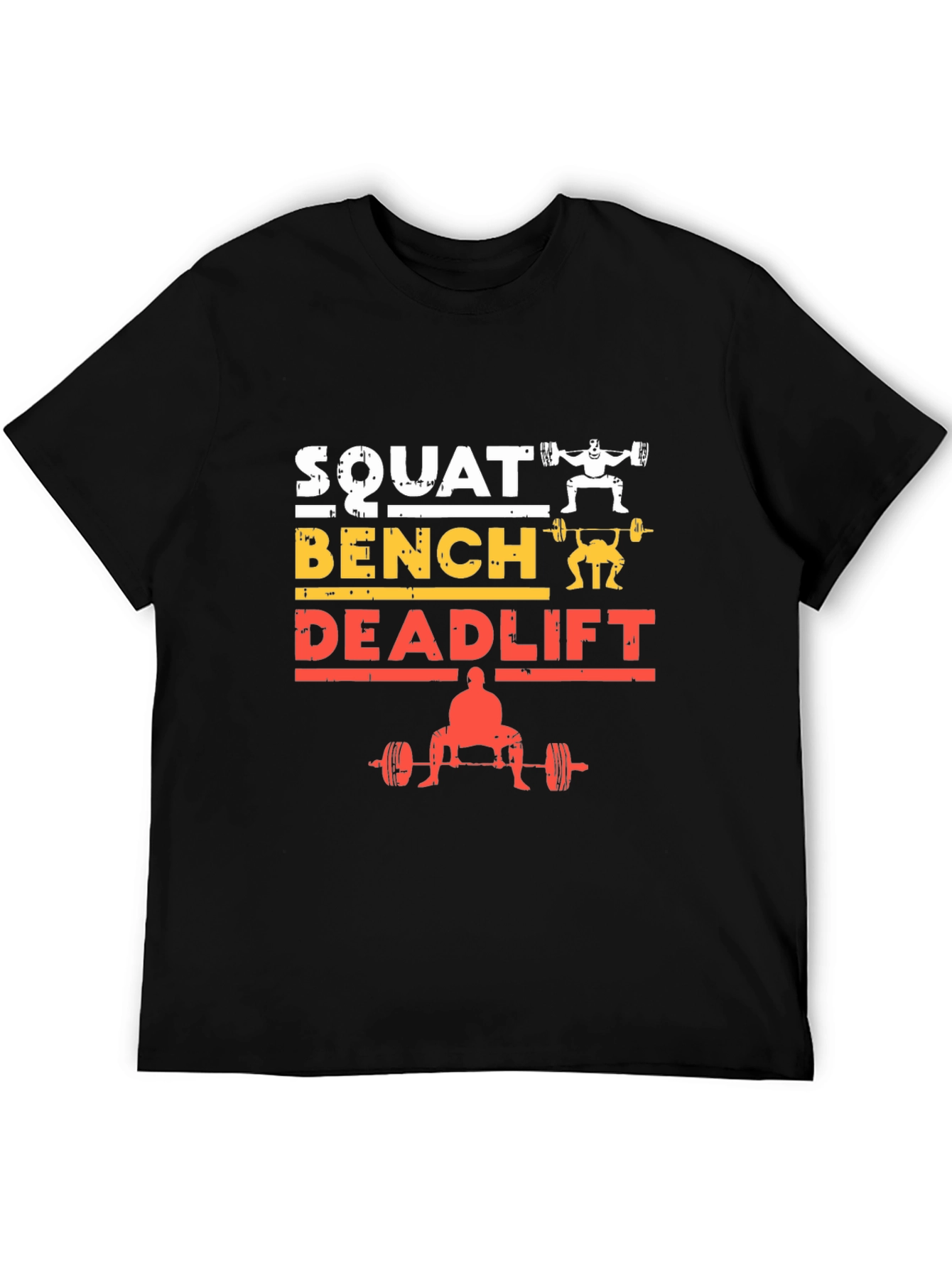 Squat Bench Deadlift Weightlifting Gym T-Shirt