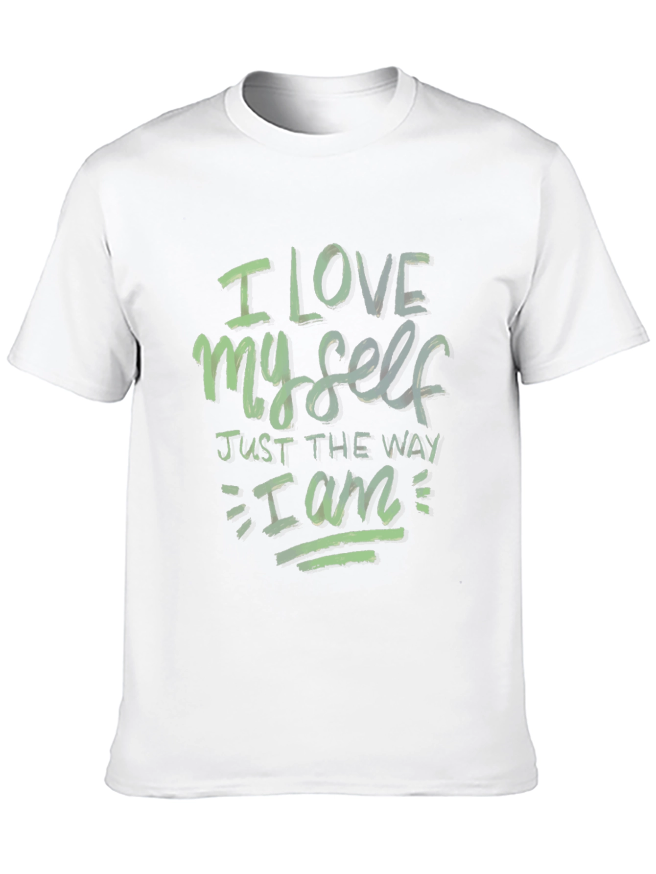 I Love Myself Just the Way I Am T-Shirt