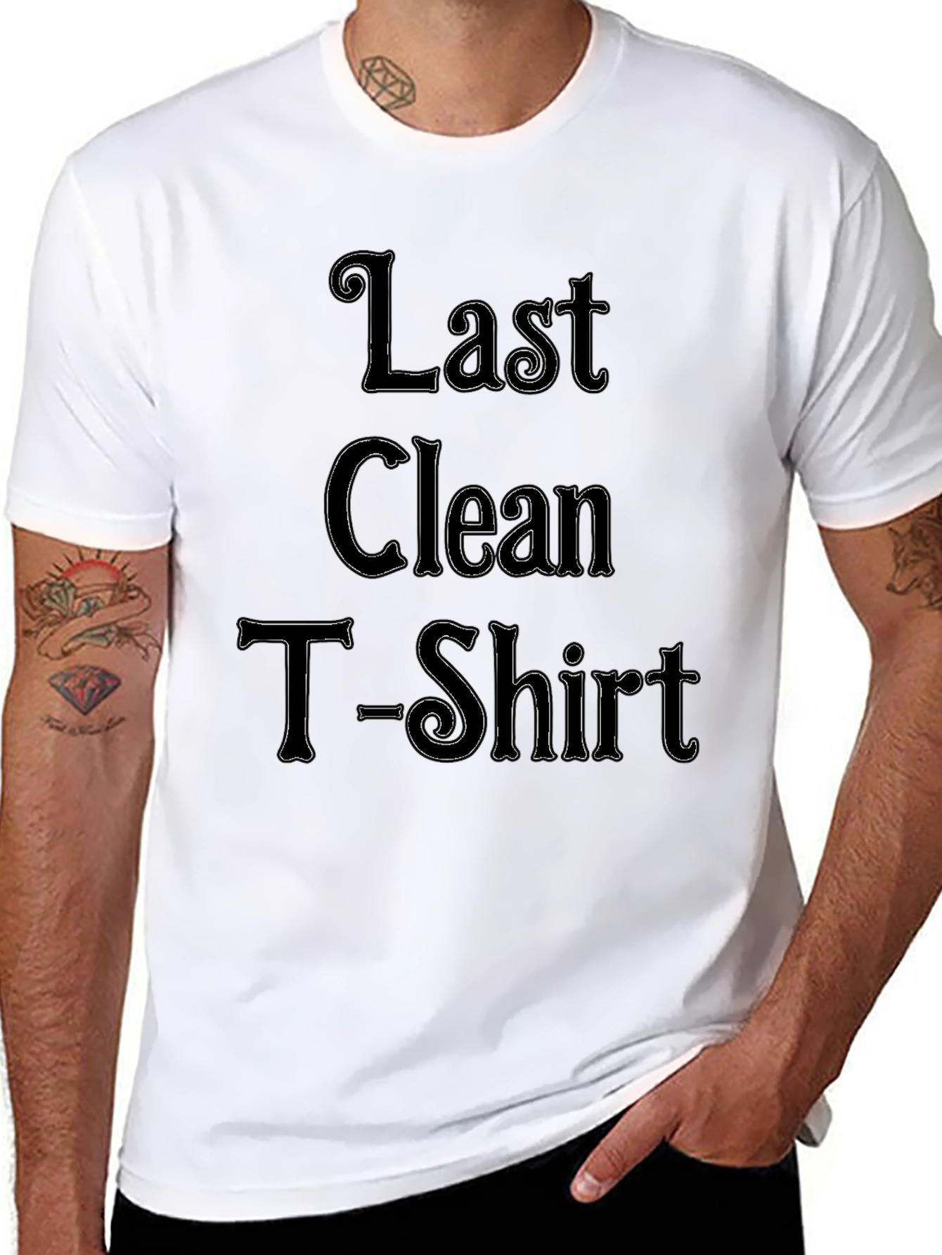 Last Clean T-Shirt Funny Novelty Tee