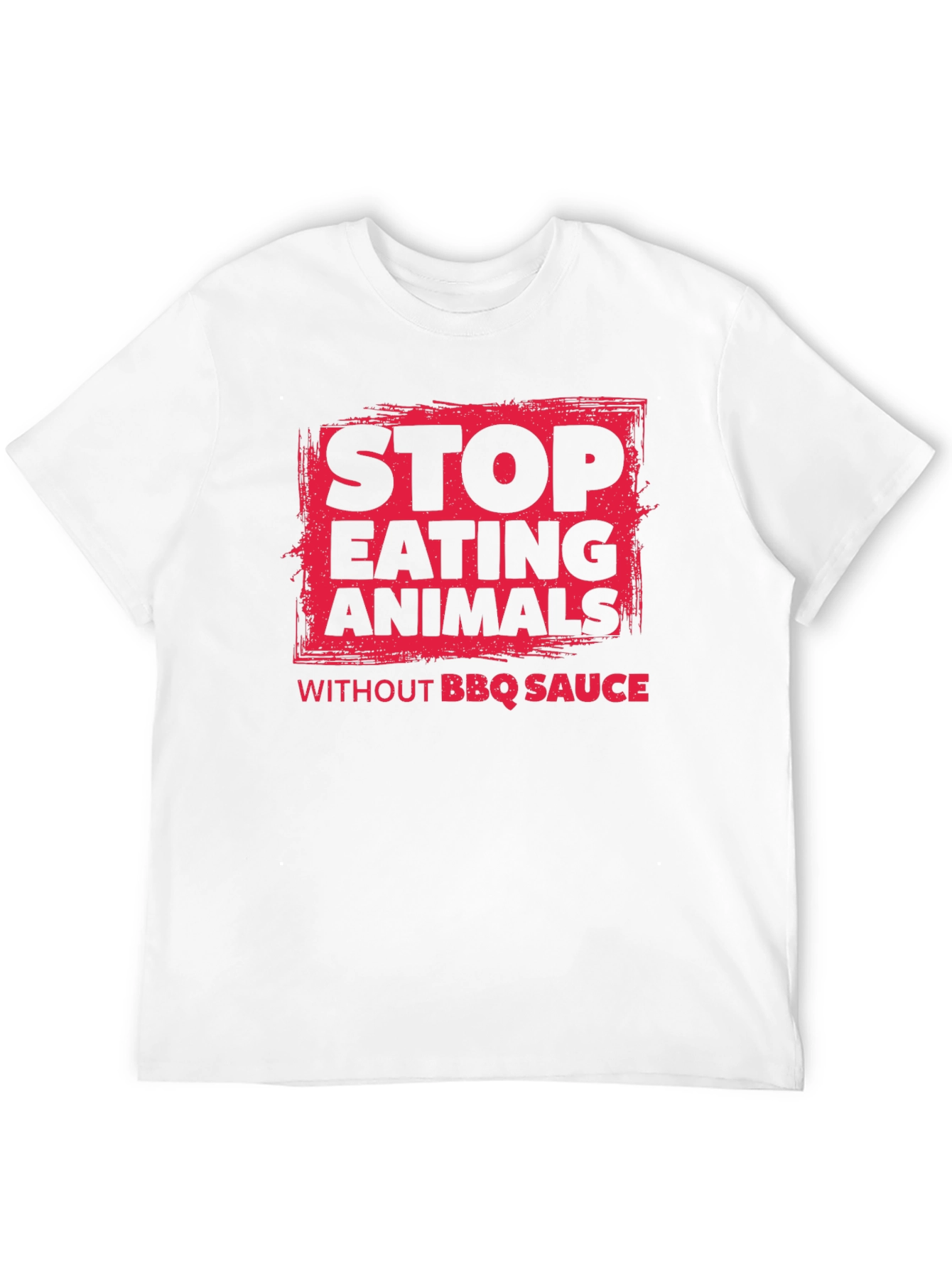 Stop Eating Animals BBQ Sauce T-Shirt