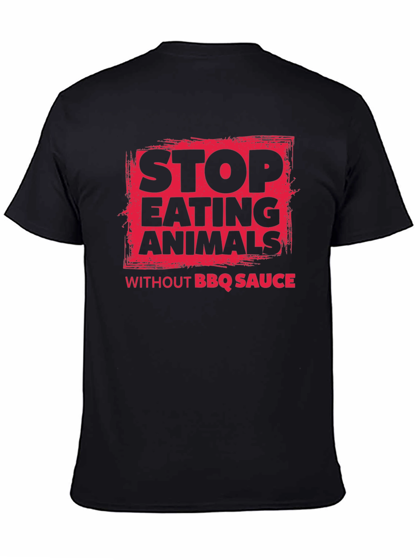 Stop Eating Animals BBQ Sauce T-Shirt