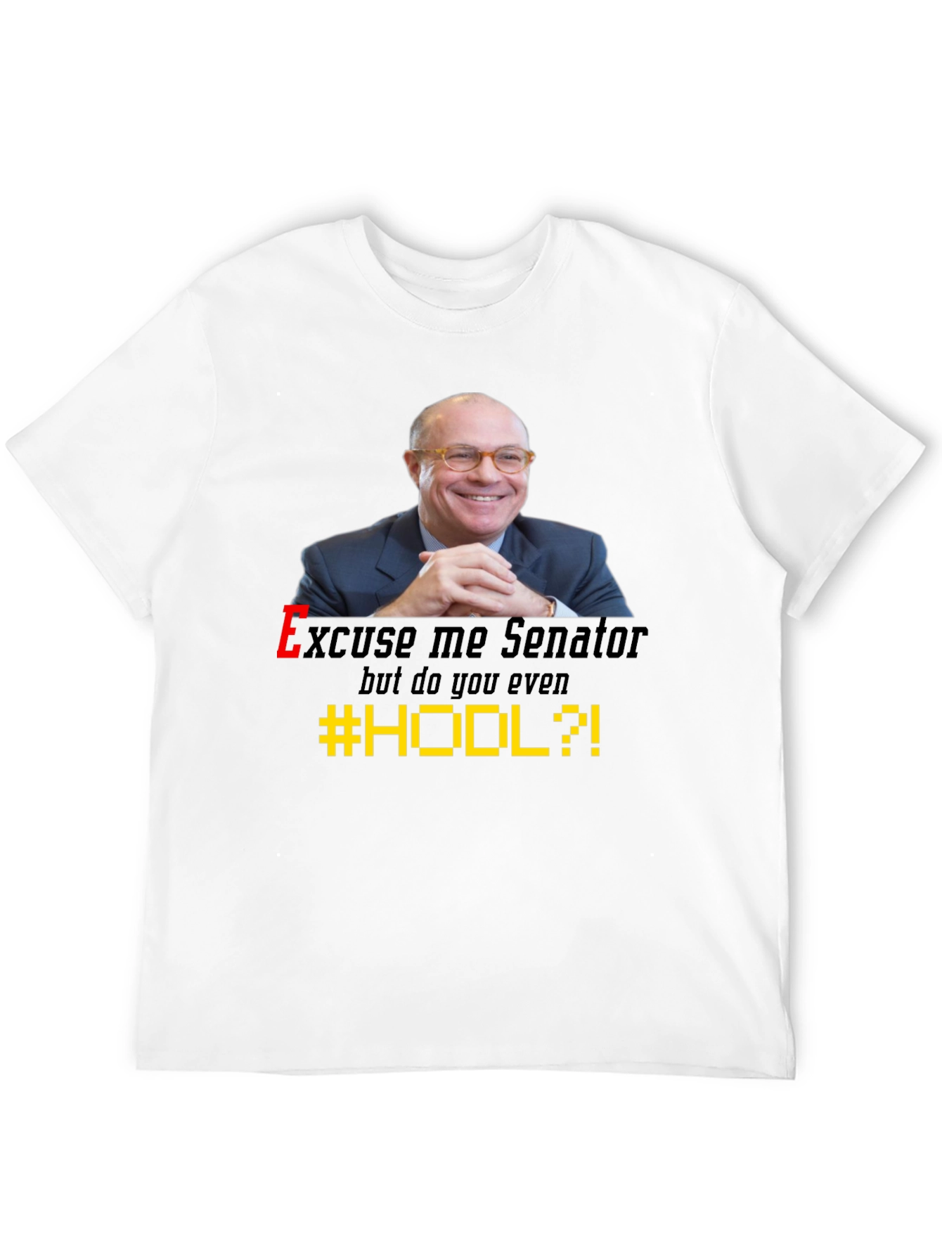 Excuse Me Senator T-Shirt