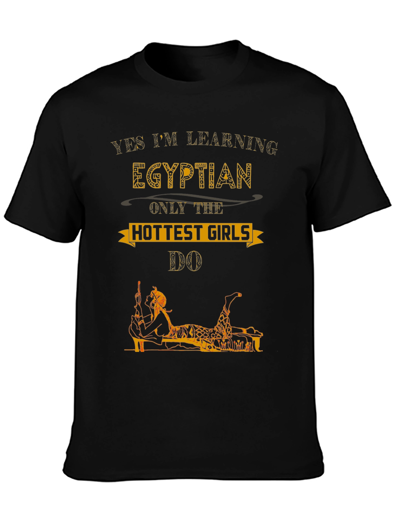 Egyptian Hottest Girls T-Shirt