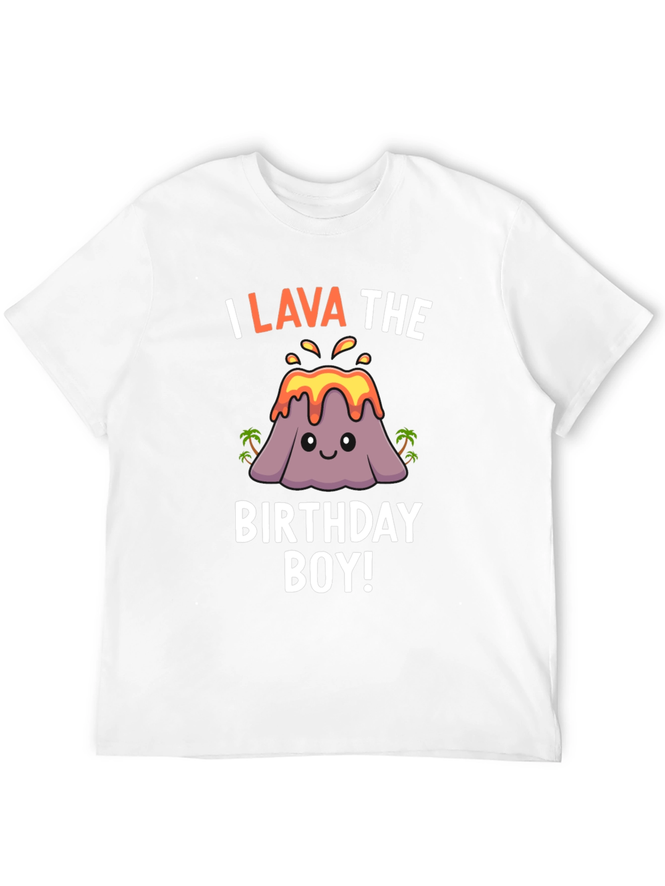 I Lava the Birthday Boy T-Shirt Volcano Graphic