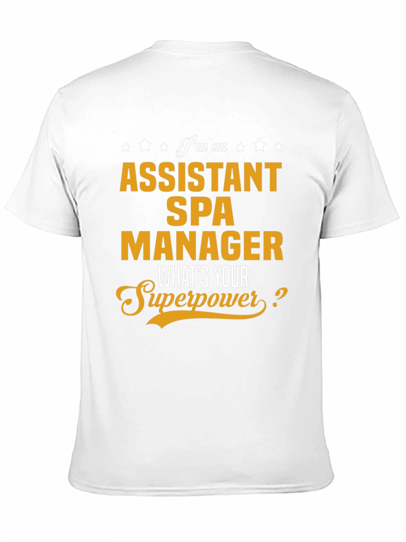 Assistant Spa Manager Superpower T-Shirt