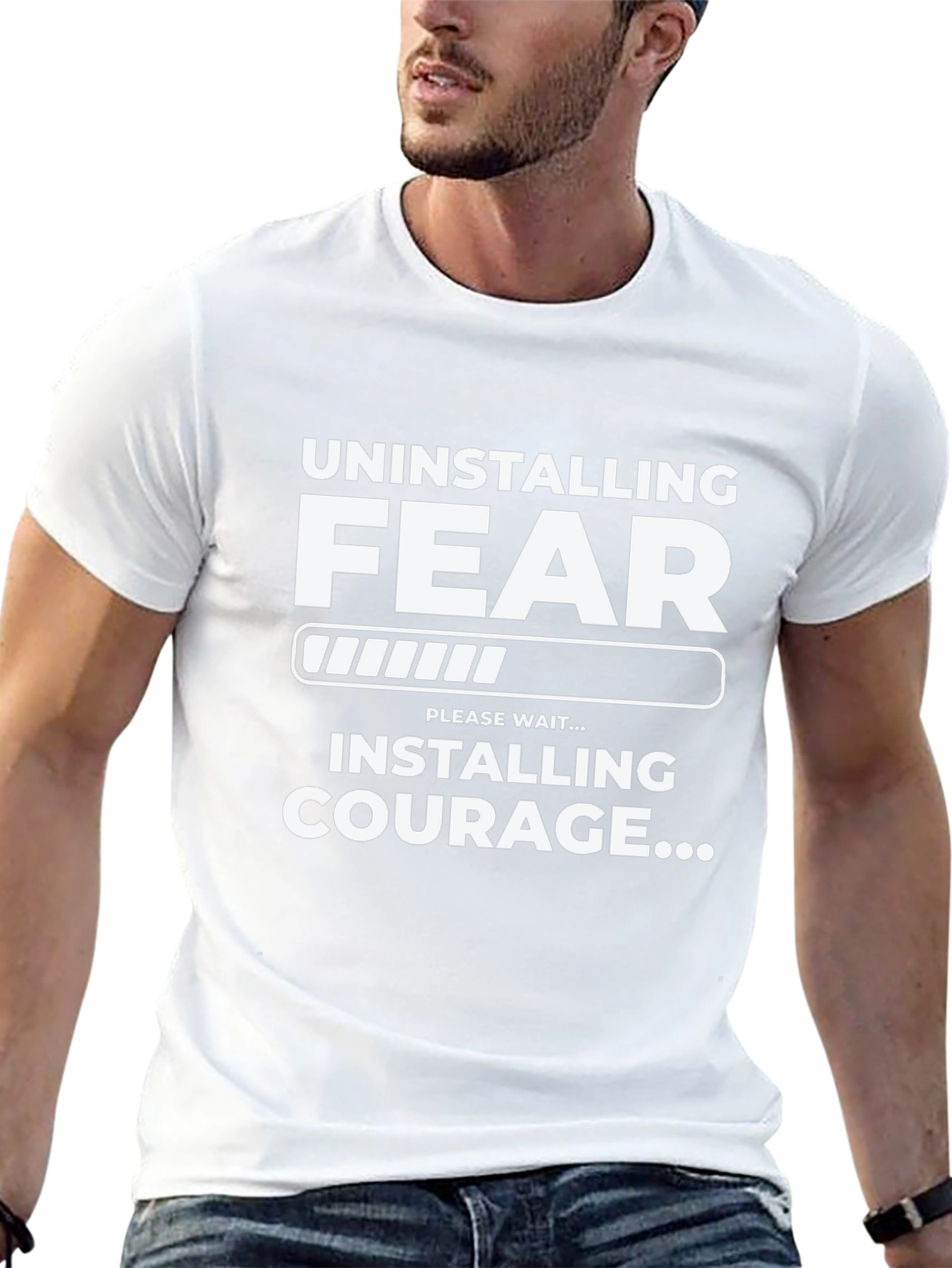 Uninstalling Fear Installing Courage Black T-Shirt