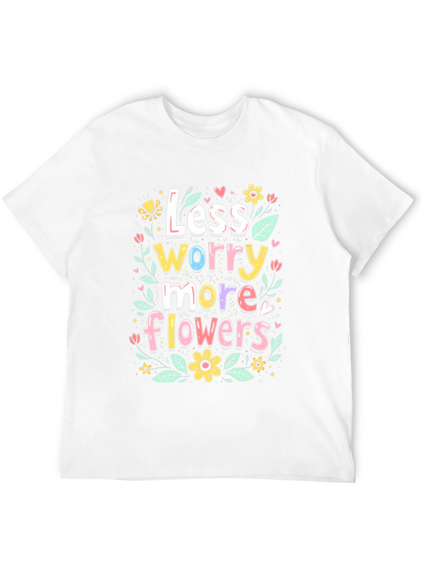 Less Worry More Flowers Graphic Tee