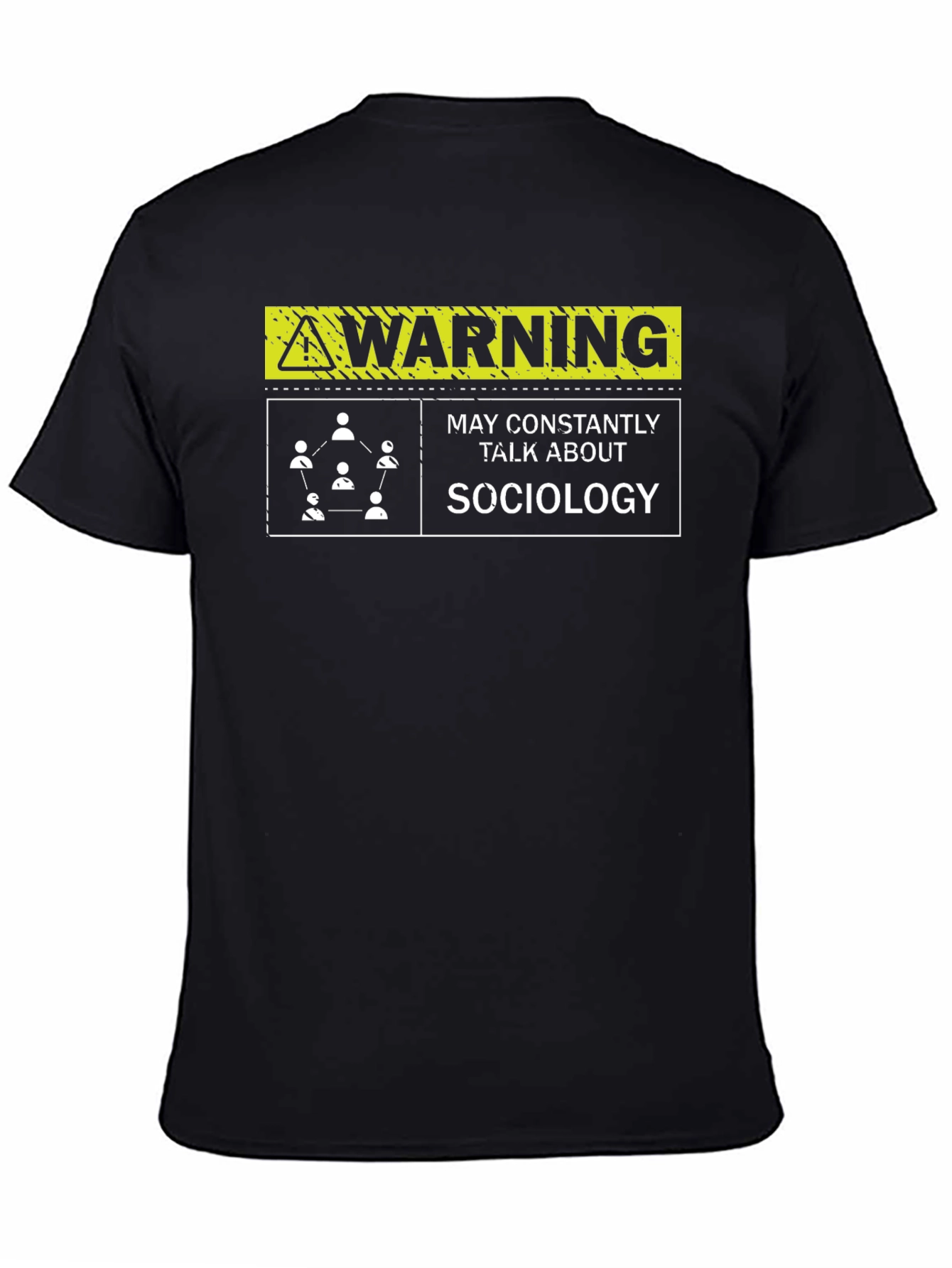 Sociology Warning T-Shirt - Funny Social Science Tee