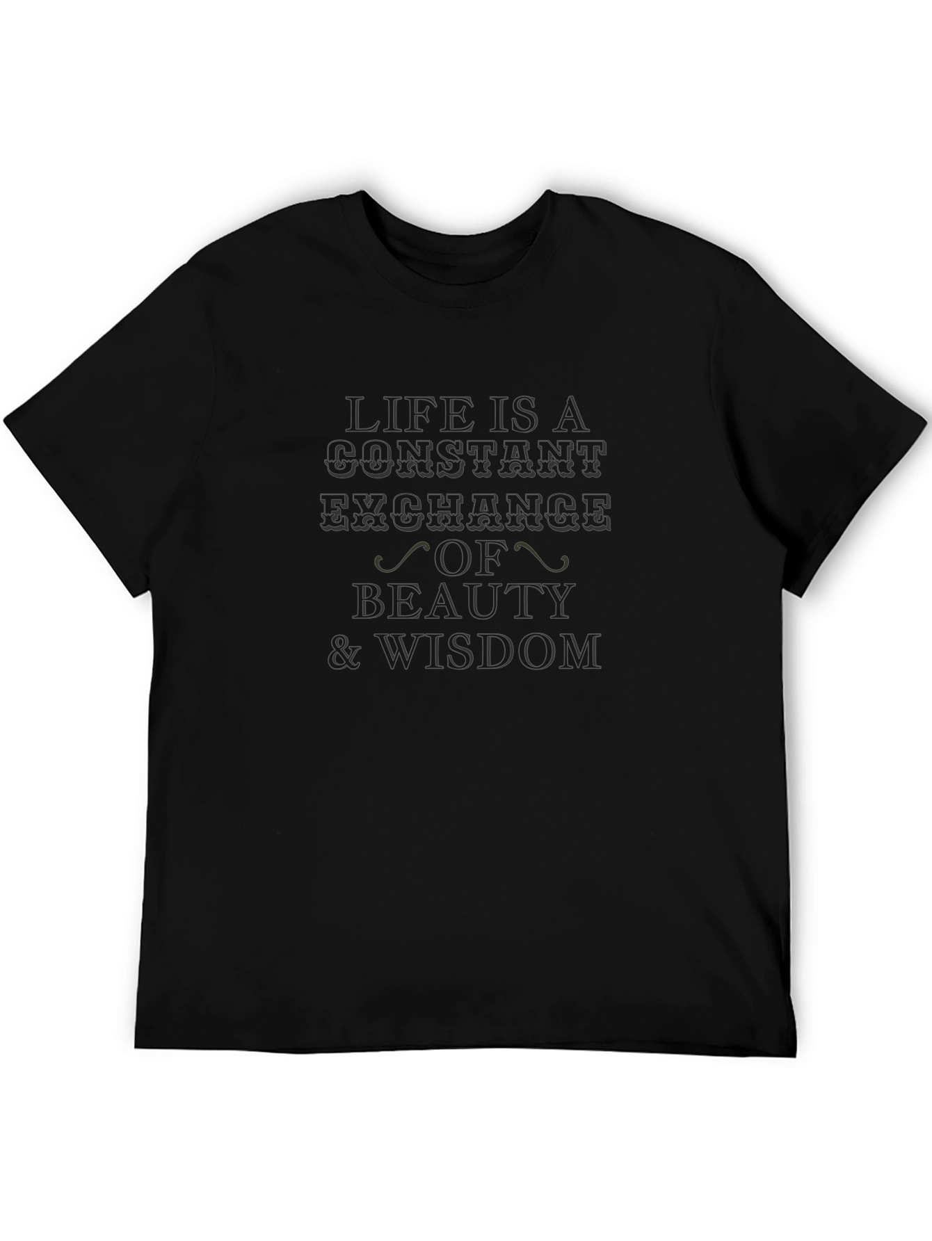 Life Exchange Beauty Wisdom Graphic T-Shirt