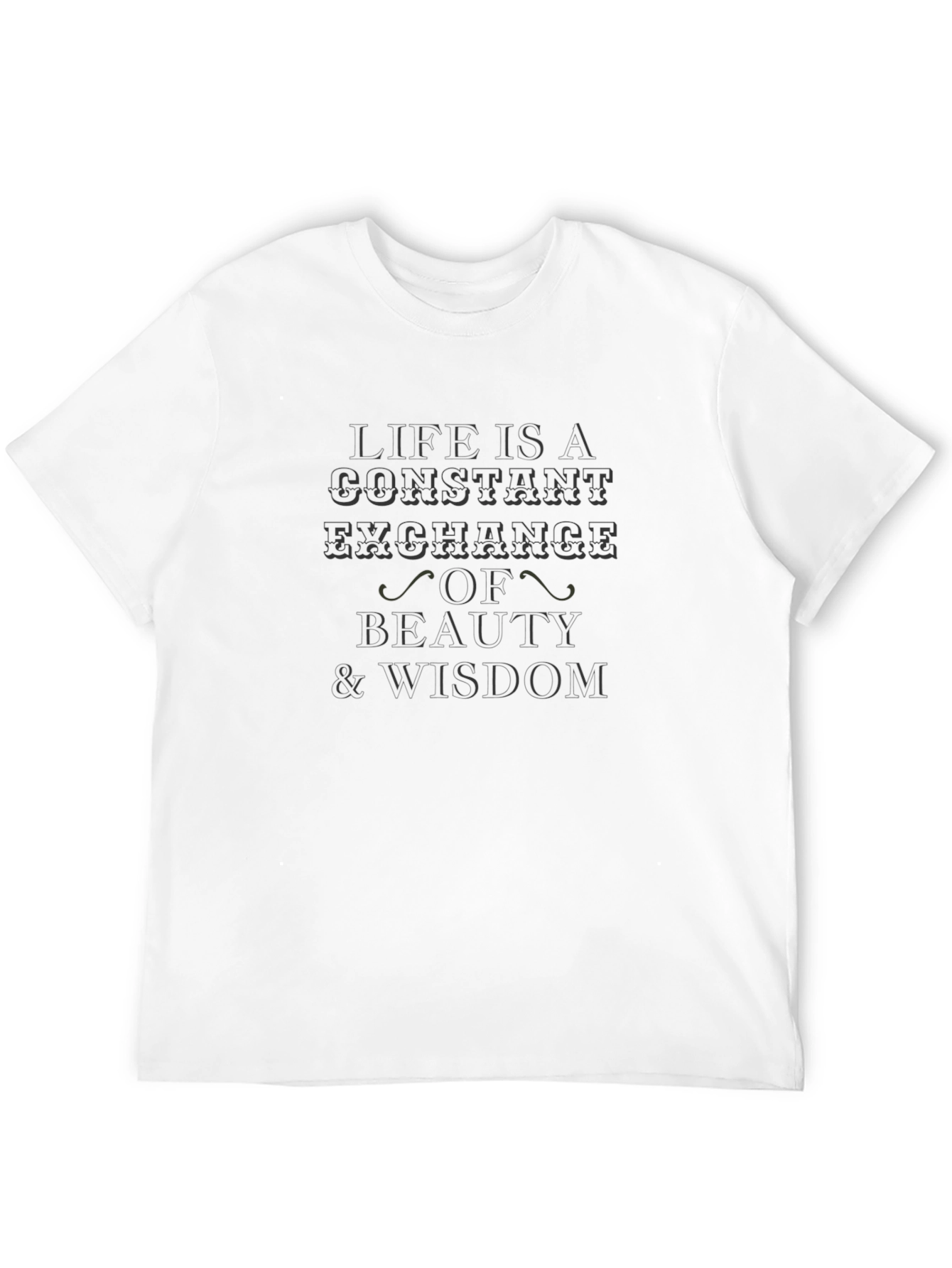 Life Exchange Beauty Wisdom Graphic T-Shirt