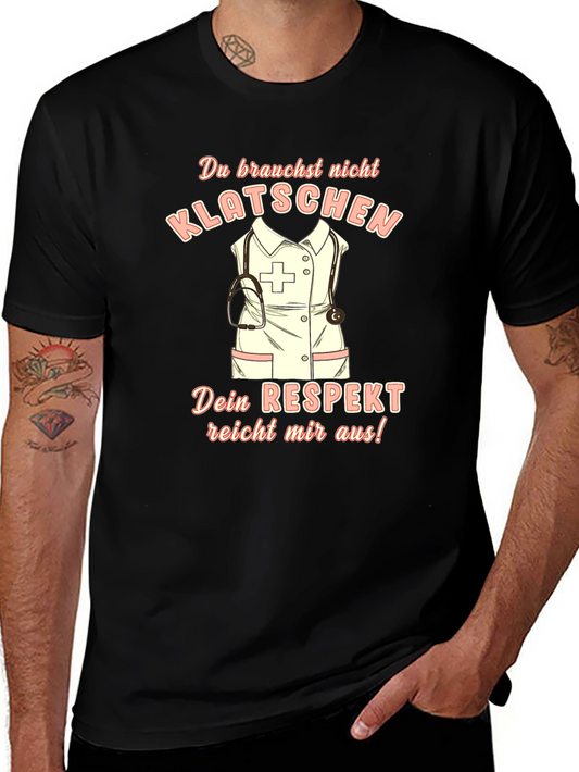 Nurse Respect T-Shirt - German Slogan