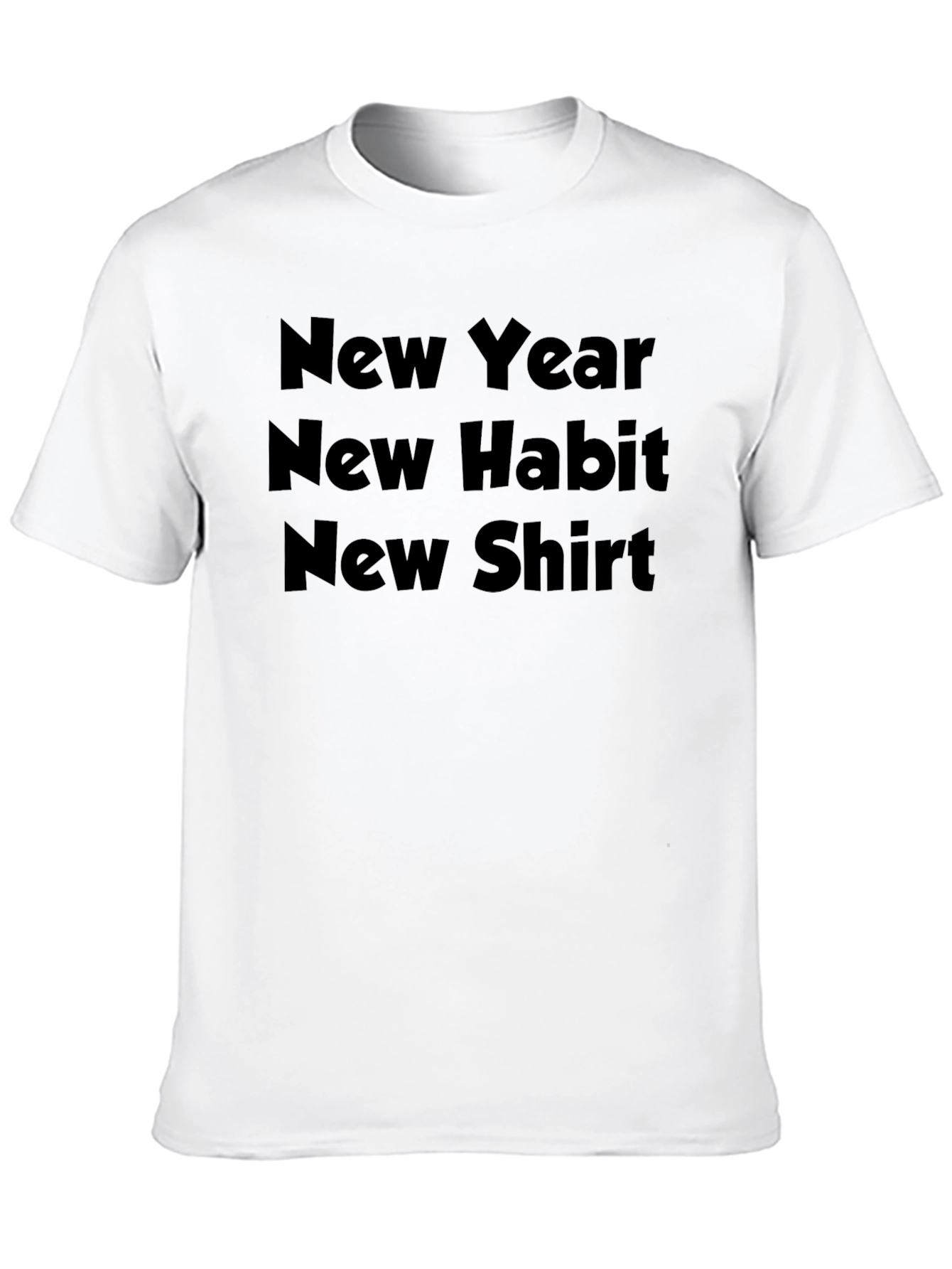 New Year New Habit New Shirt Graphic Tee