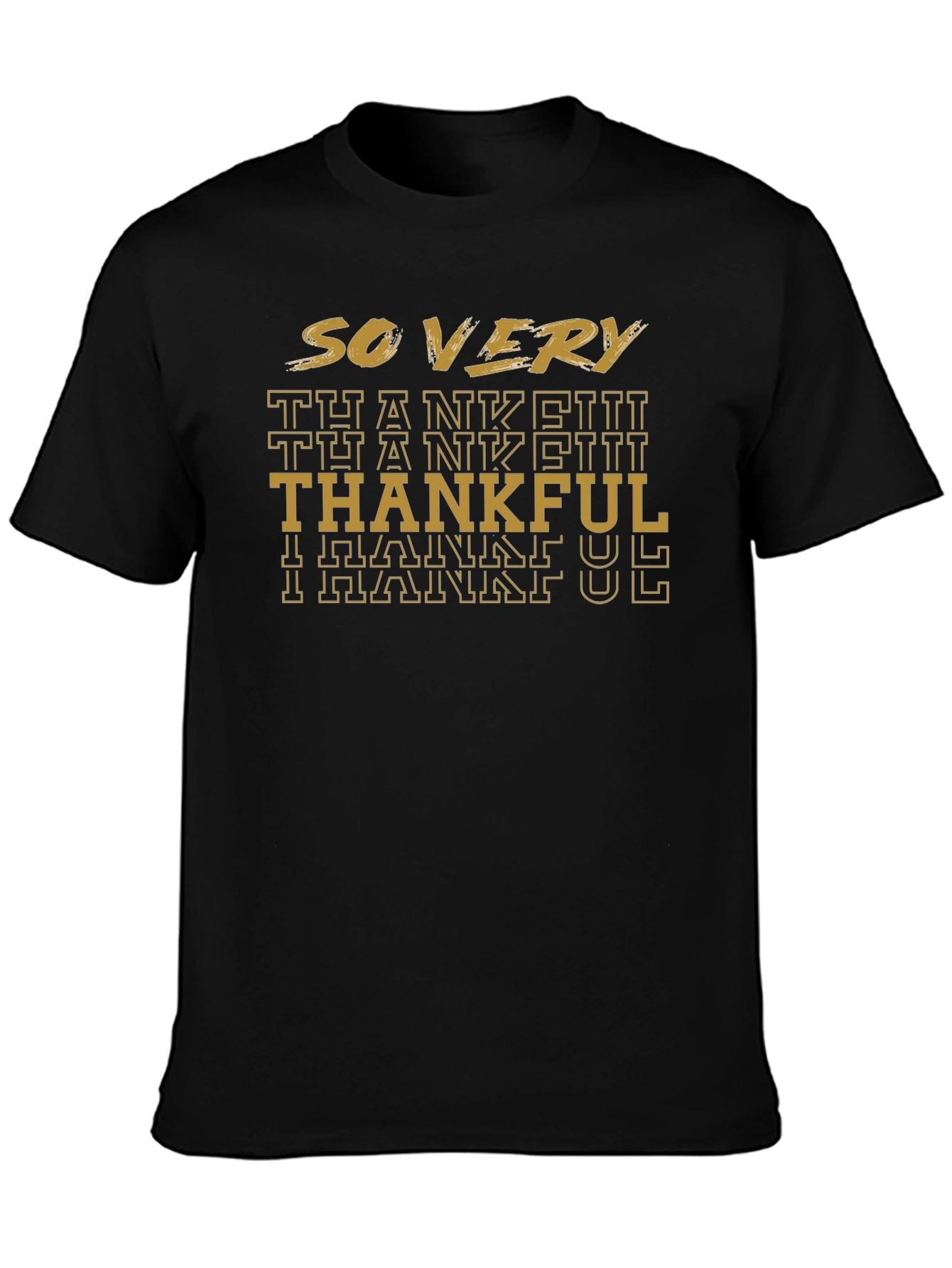 So Very Thankful Graphic T-Shirt