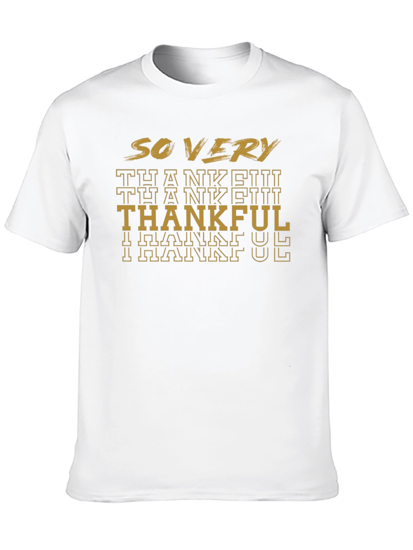 So Very Thankful Graphic T-Shirt