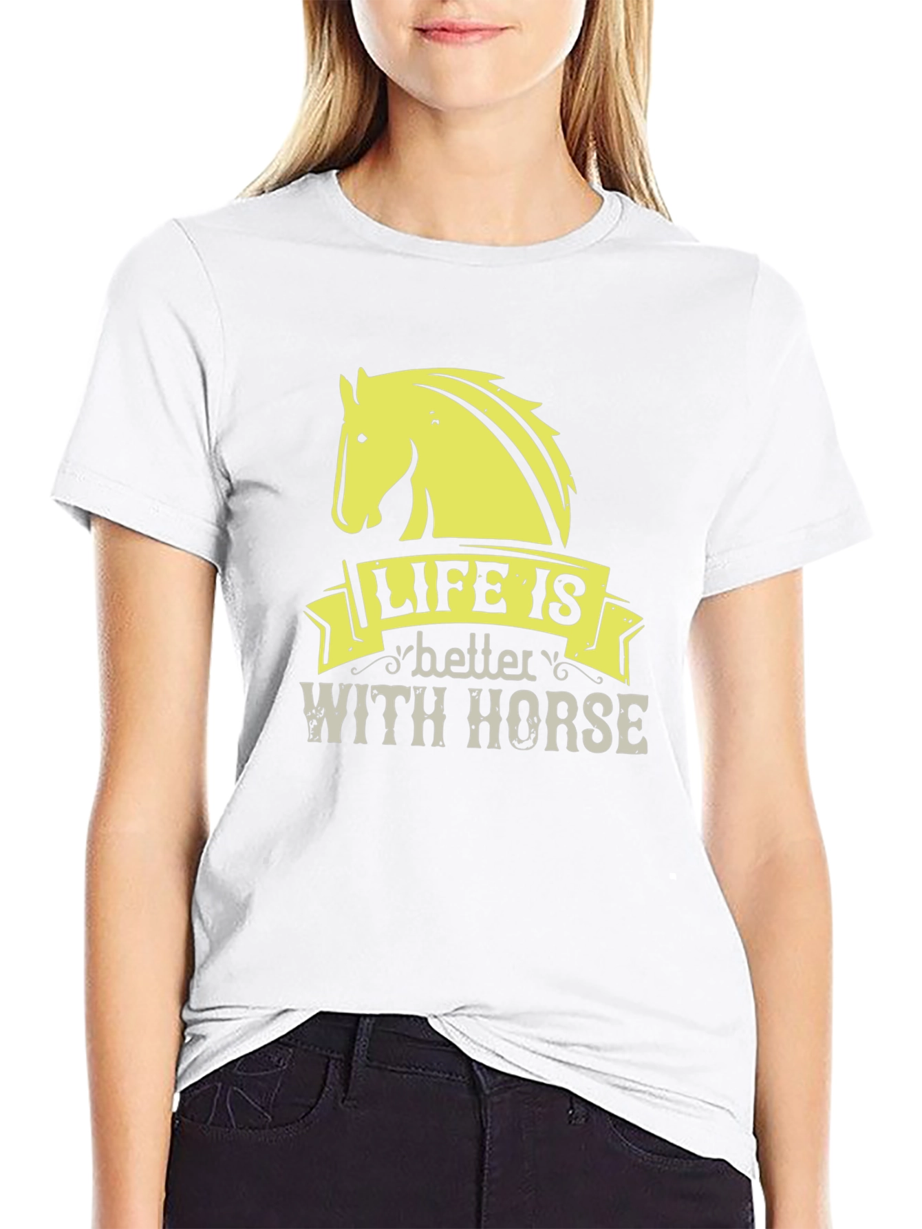 Life is Better with Horse - Graphic T-Shirt