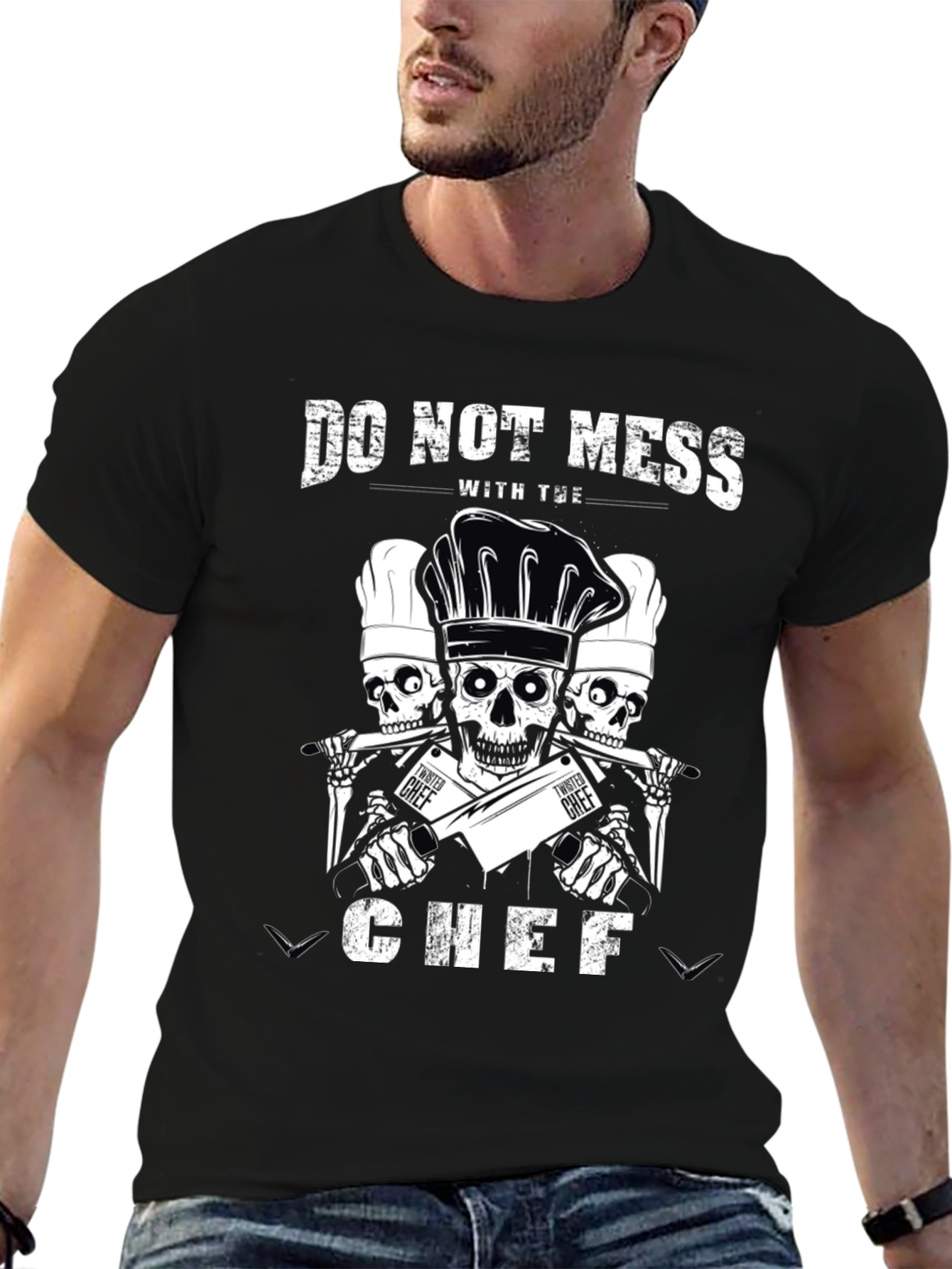 Do Not Mess With The Chef T-Shirt