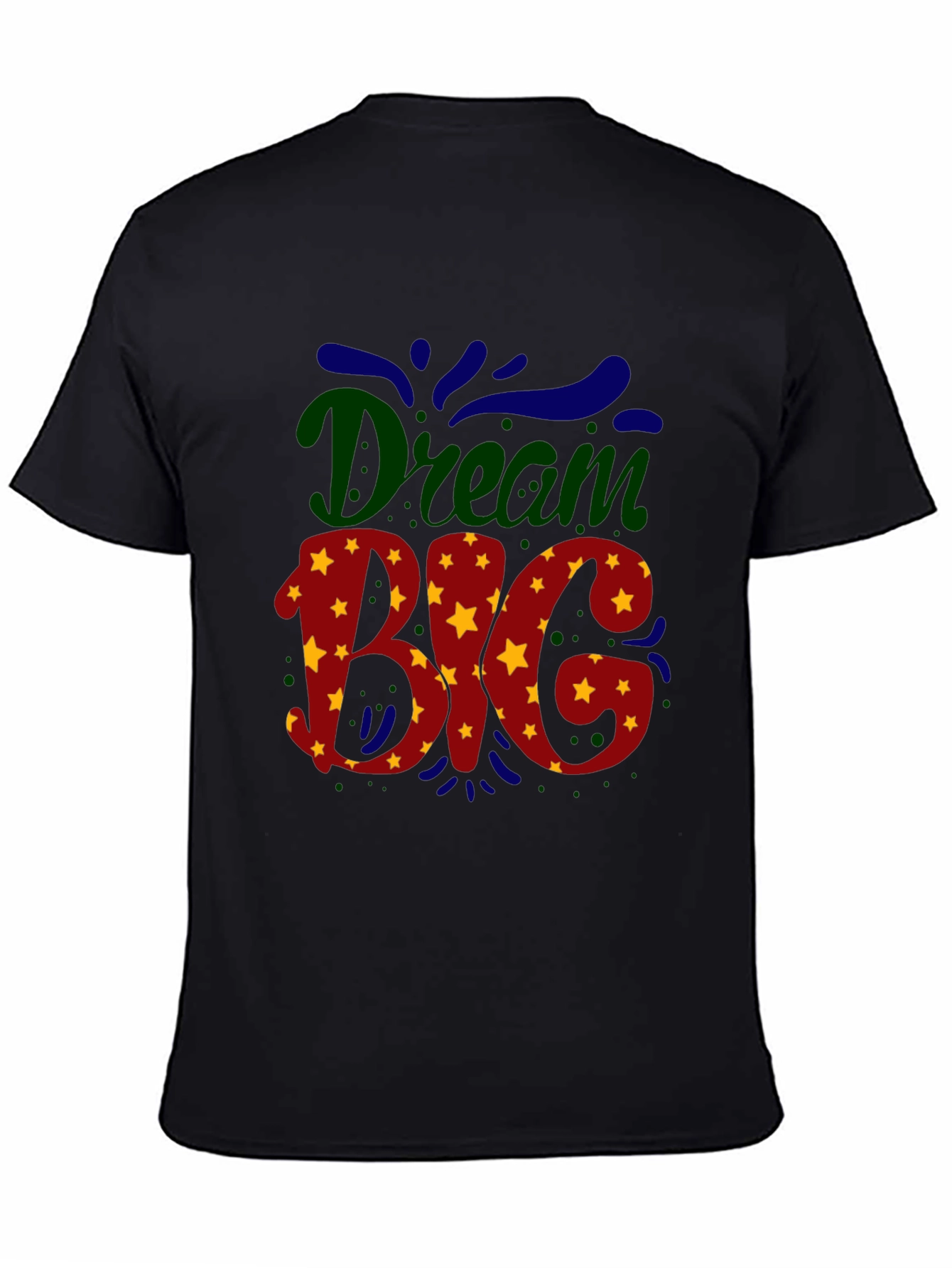 Dream Big Graphic T-Shirt - Stylish Casual Wear