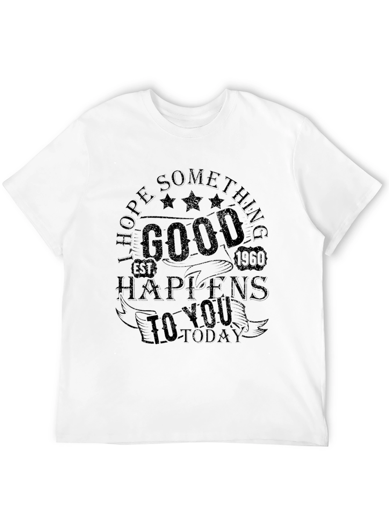 Black I Hope Something Good Happens Graphic Tee