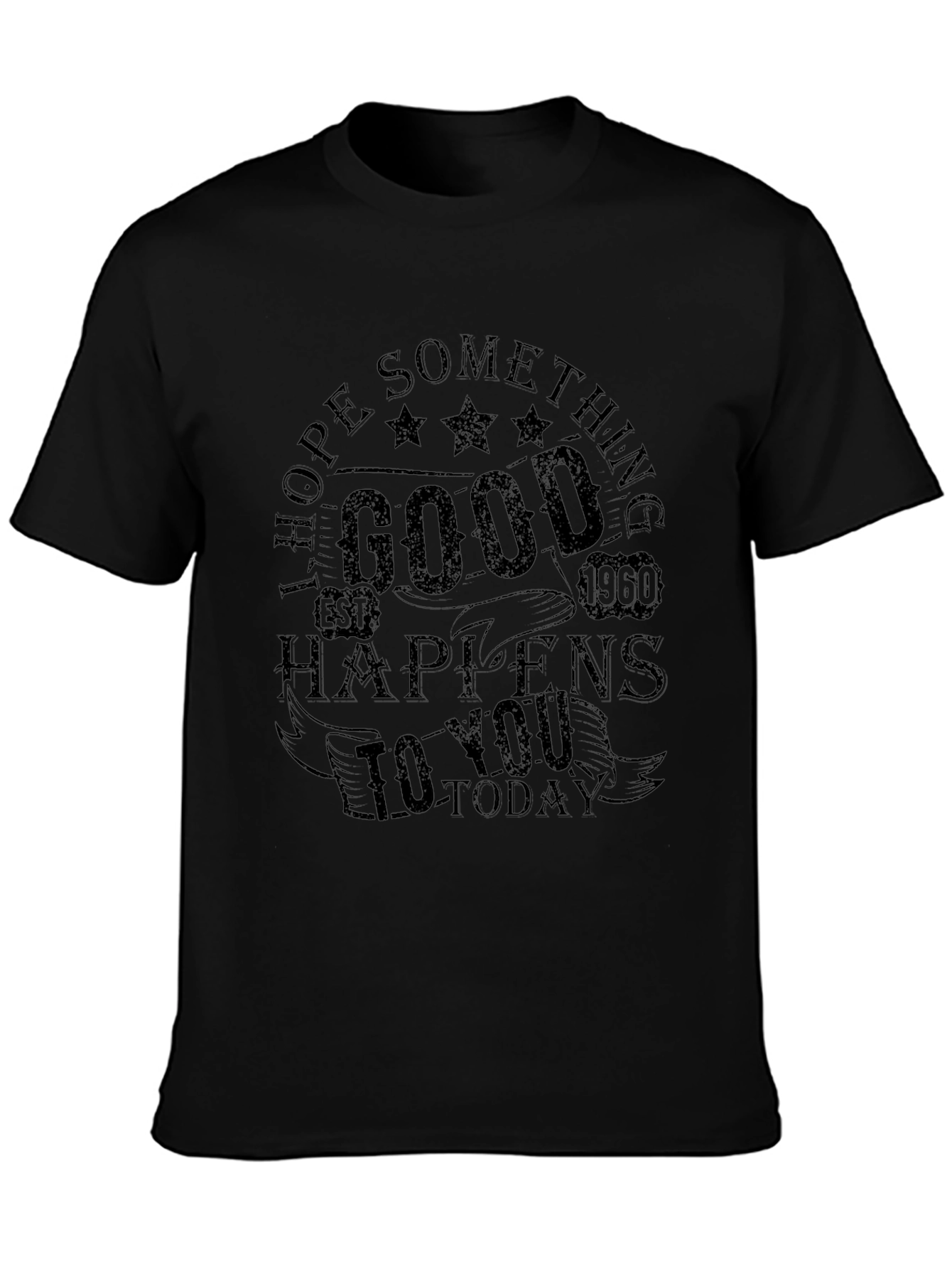 Black I Hope Something Good Happens Graphic Tee