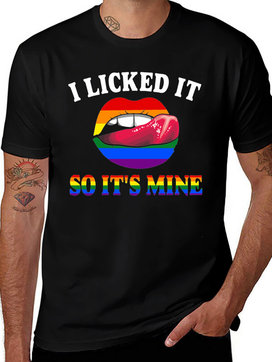 I Licked It So Its Mine Pride T-Shirt