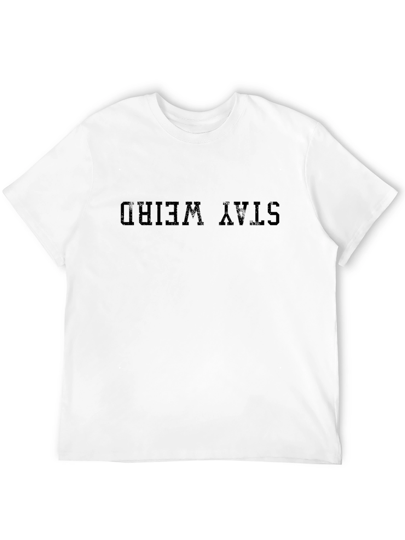 Stay Weird Graphic Tee - Menss Black Cotton T-Shirt