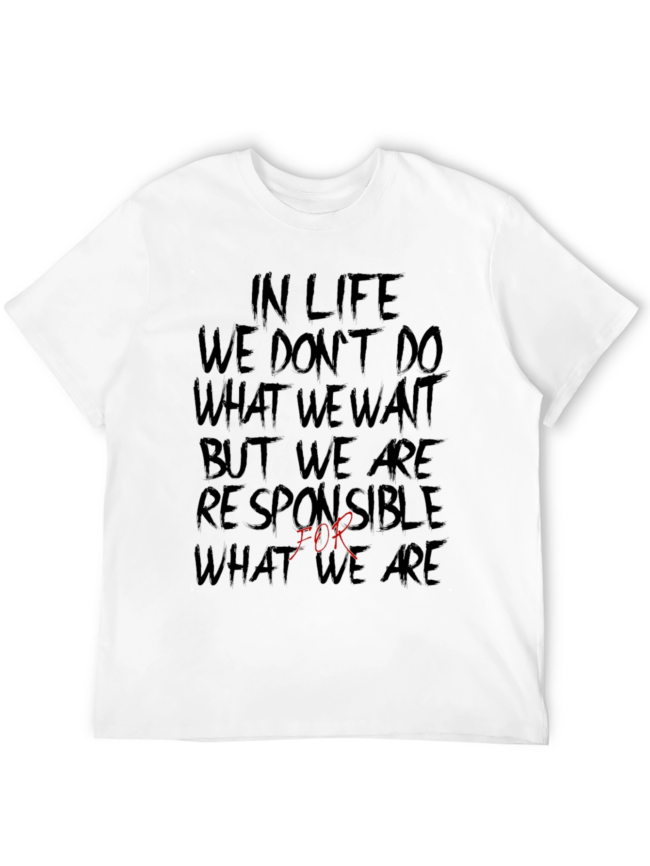 Mens In Life Graphic Tee - Motivational Quote T-Shirt
