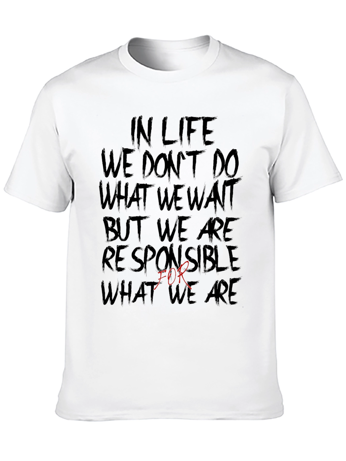 Mens In Life Graphic Tee - Motivational Quote T-Shirt