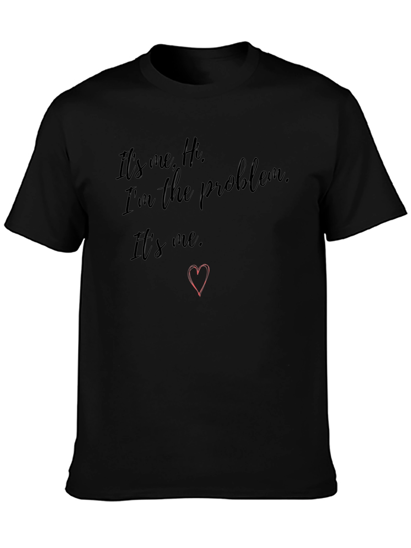 Its Me Hi T-Shirt