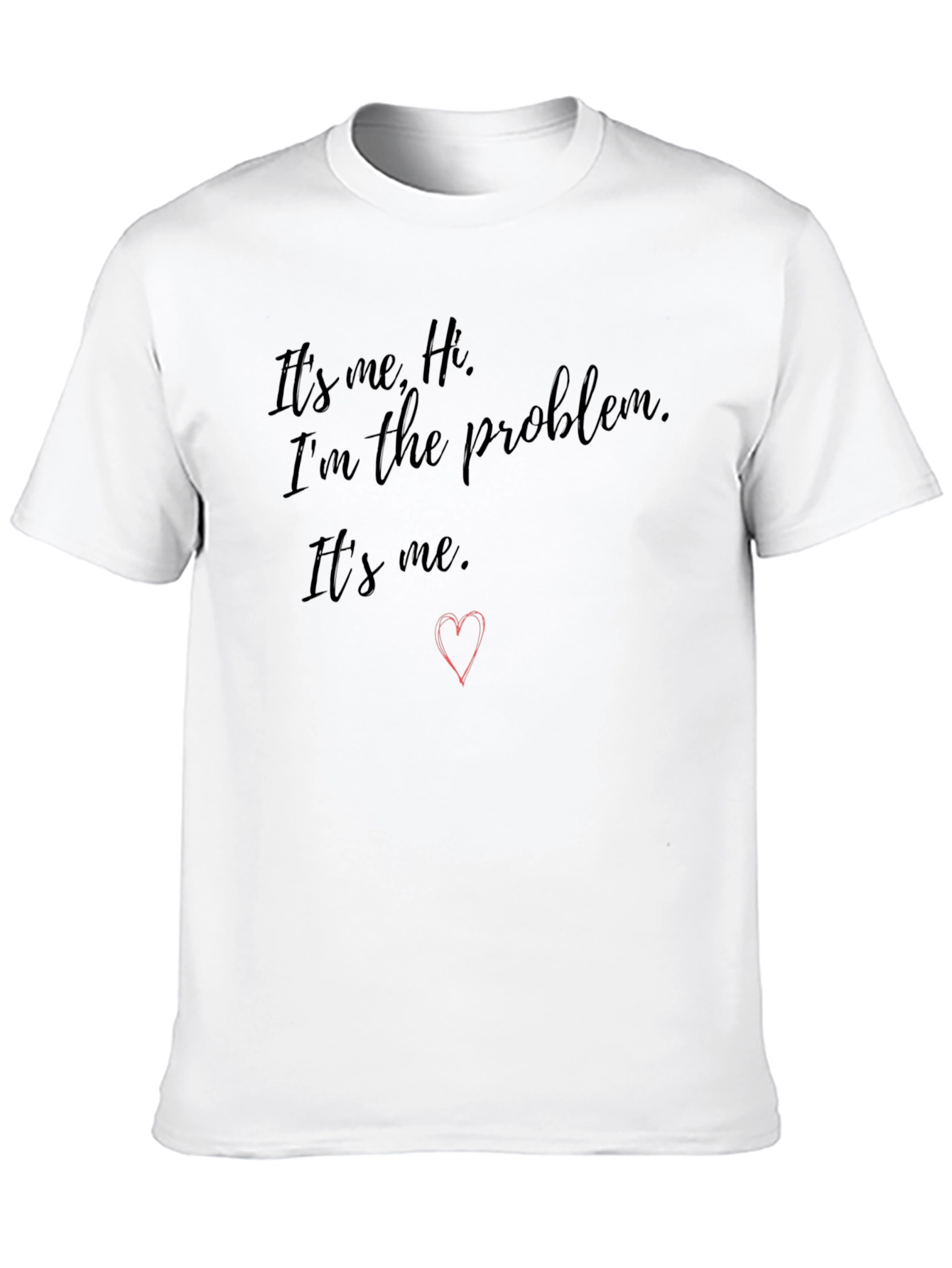 Its Me Hi T-Shirt