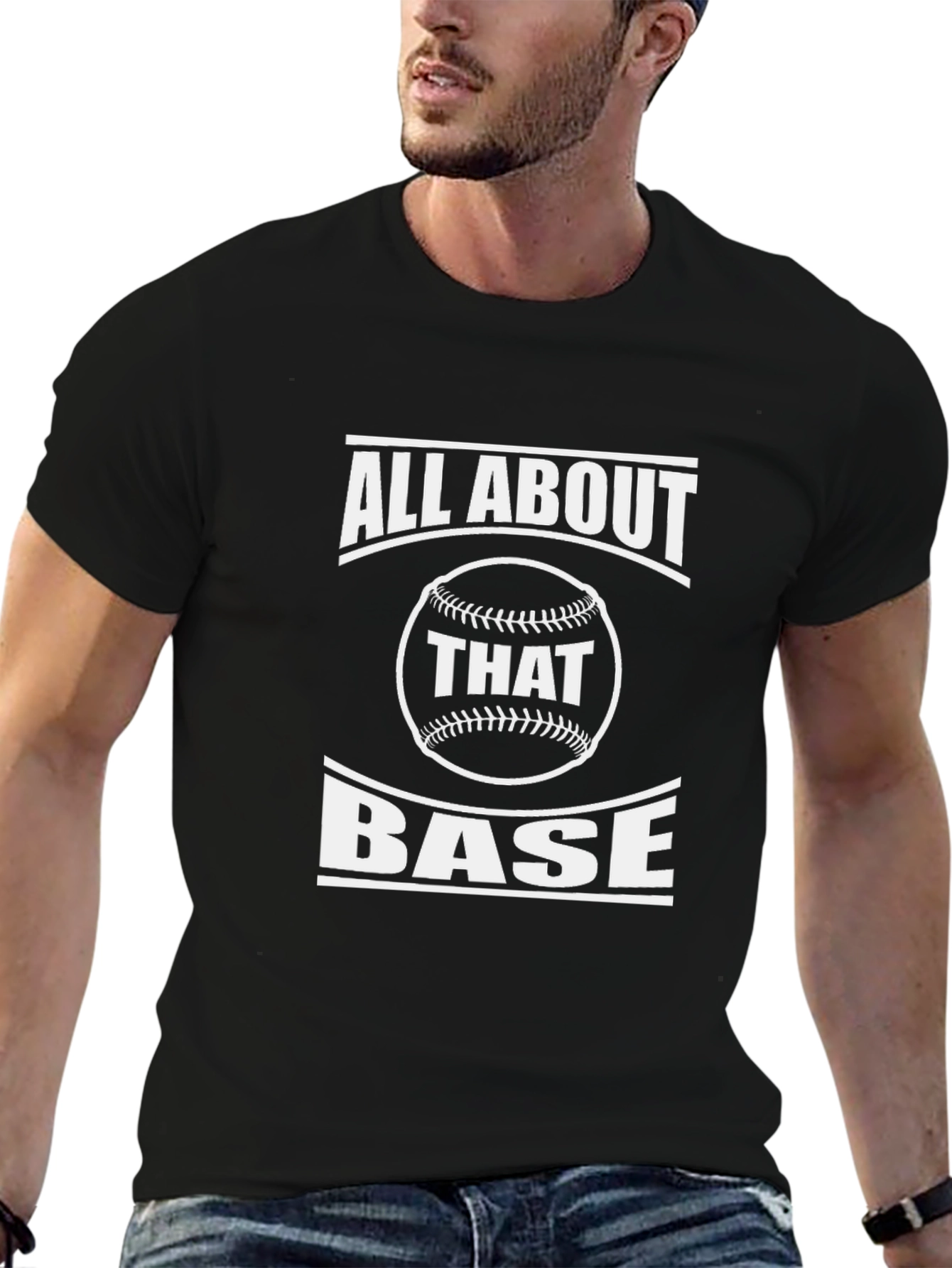 All About That Base T-Shirt - Baseball Fan Tee