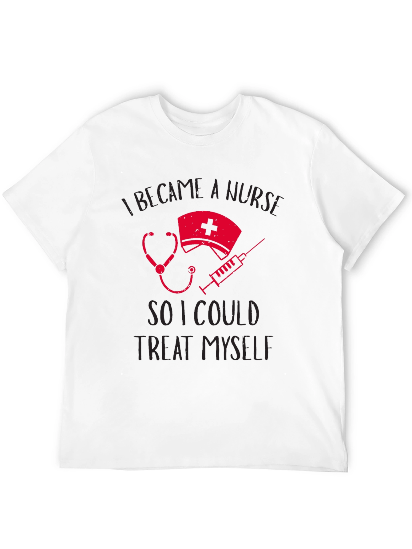 Nurse Treat Myself T-Shirt Funny Nursing Tee