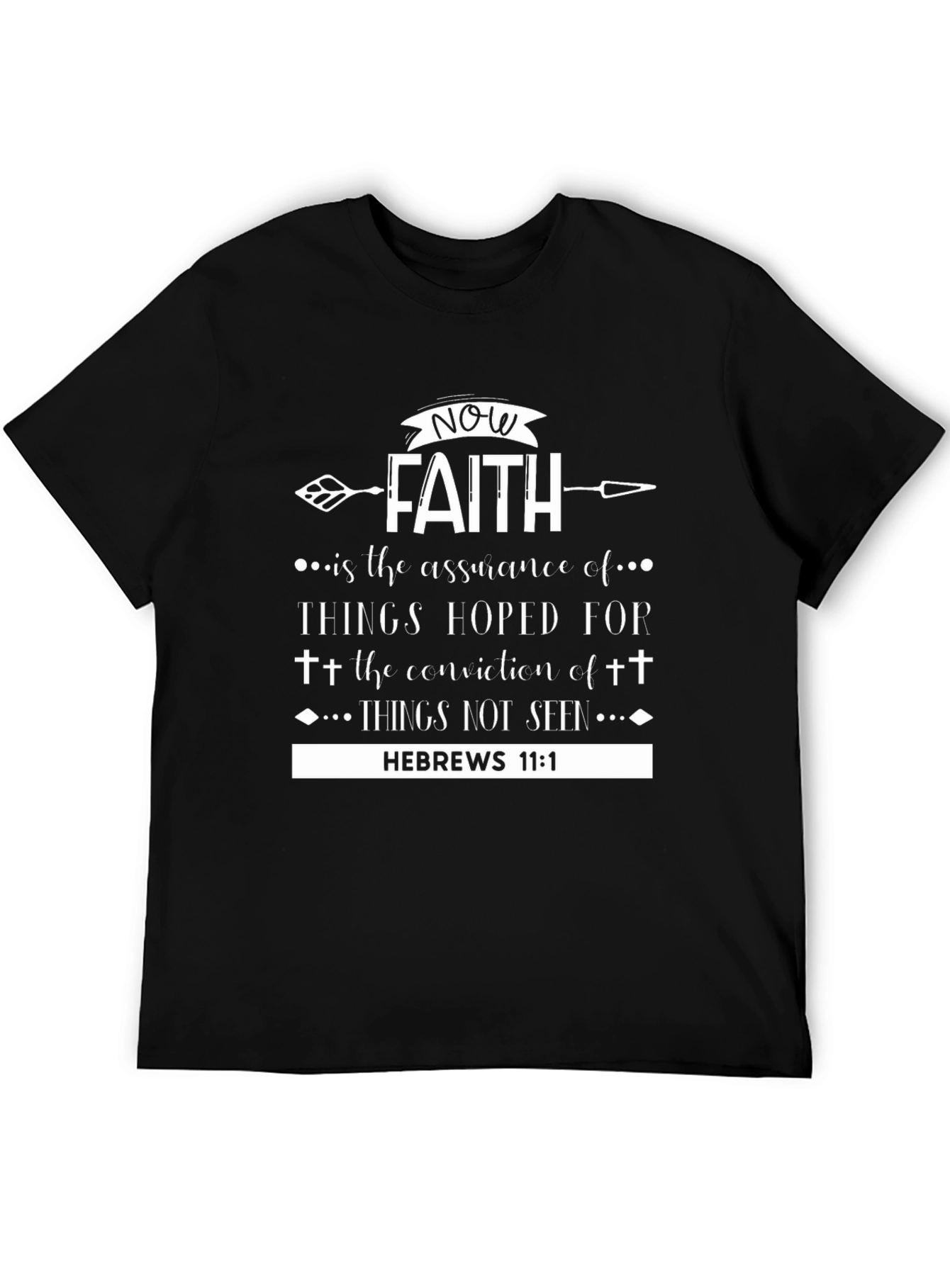 Faith Hebrews 11:1 T-Shirt