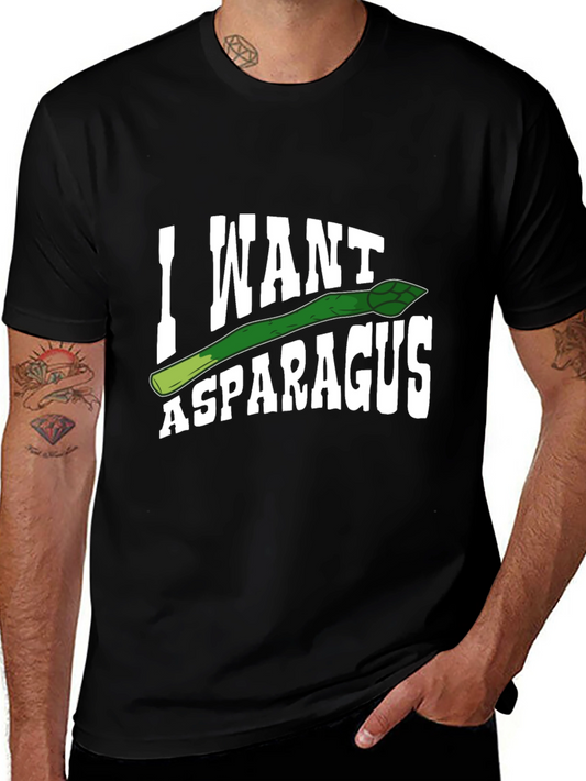 I Want Asparagus Graphic T-Shirt