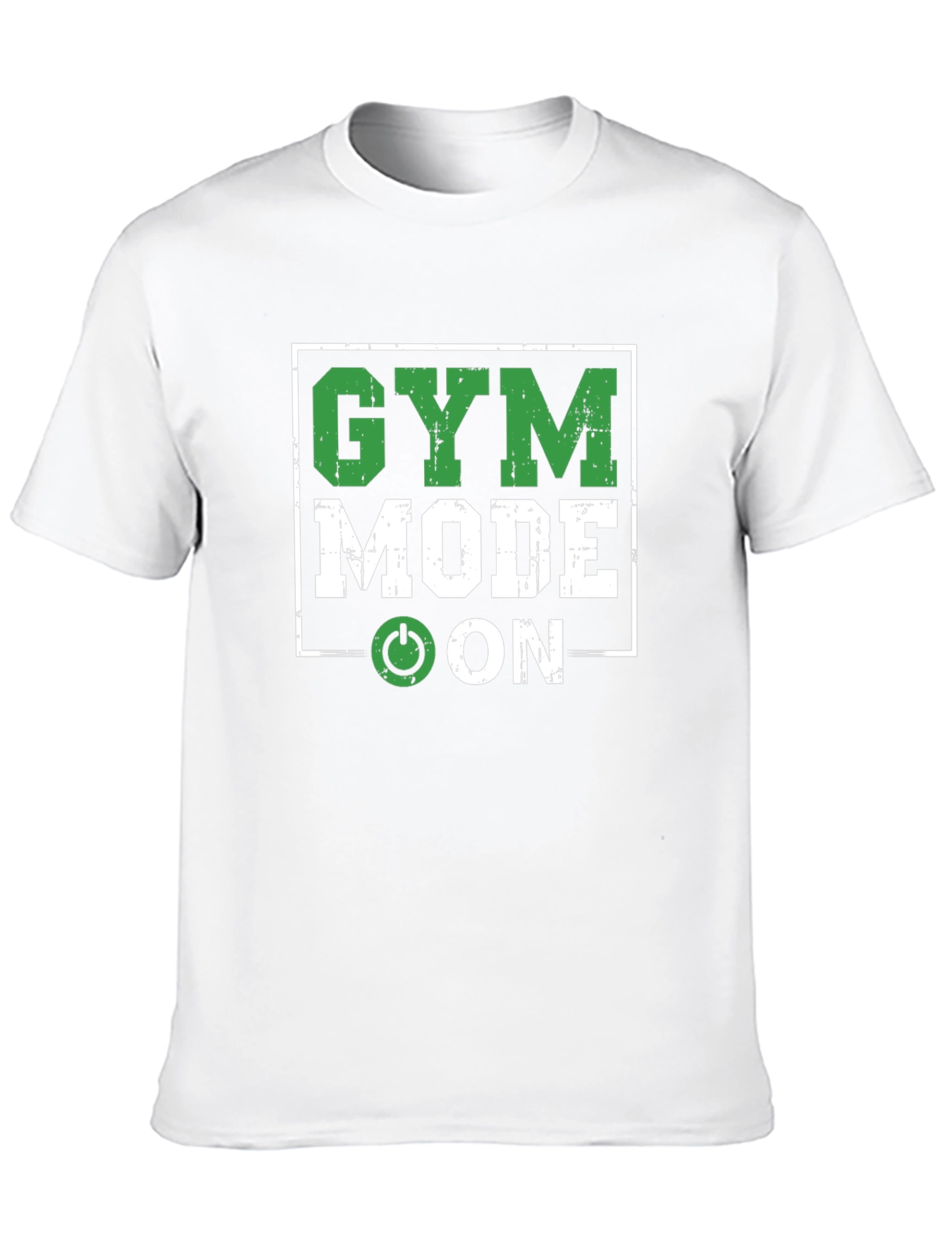 Gym Mode On T-Shirt - Workout Motivation