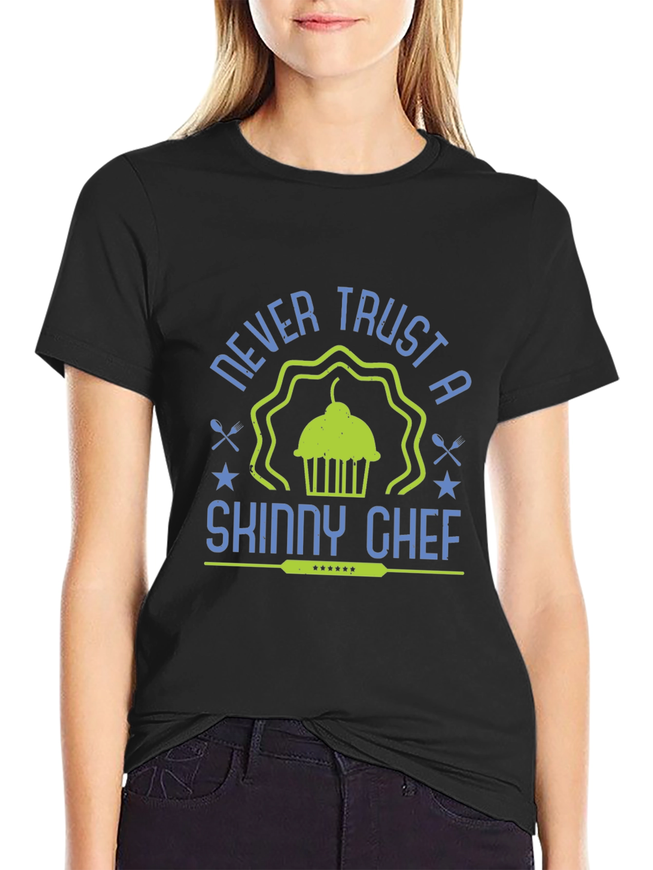 Never Trust a Skinny Chef T-Shirt