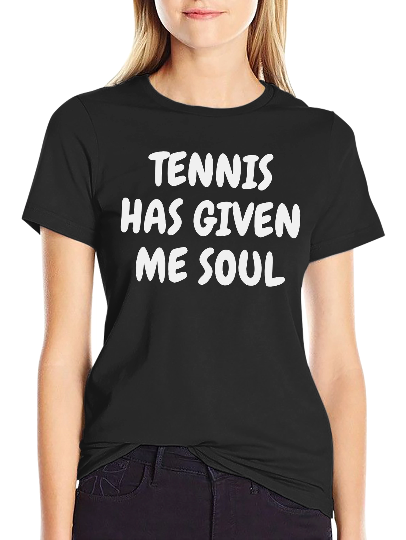 Tennis Has Given Me Soul Black T-Shirt