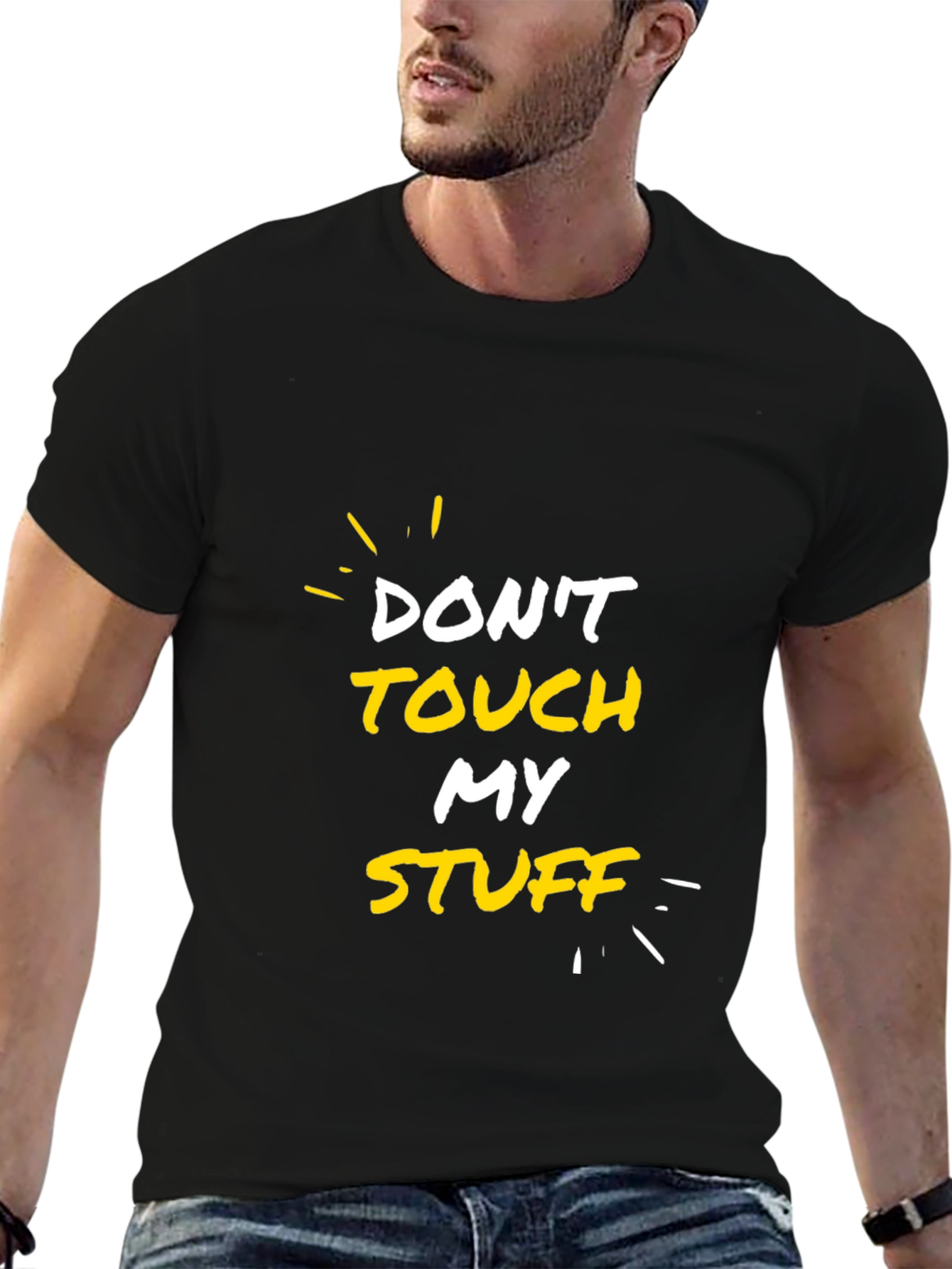 Dont Touch My Stuff Graphic Tee - Black