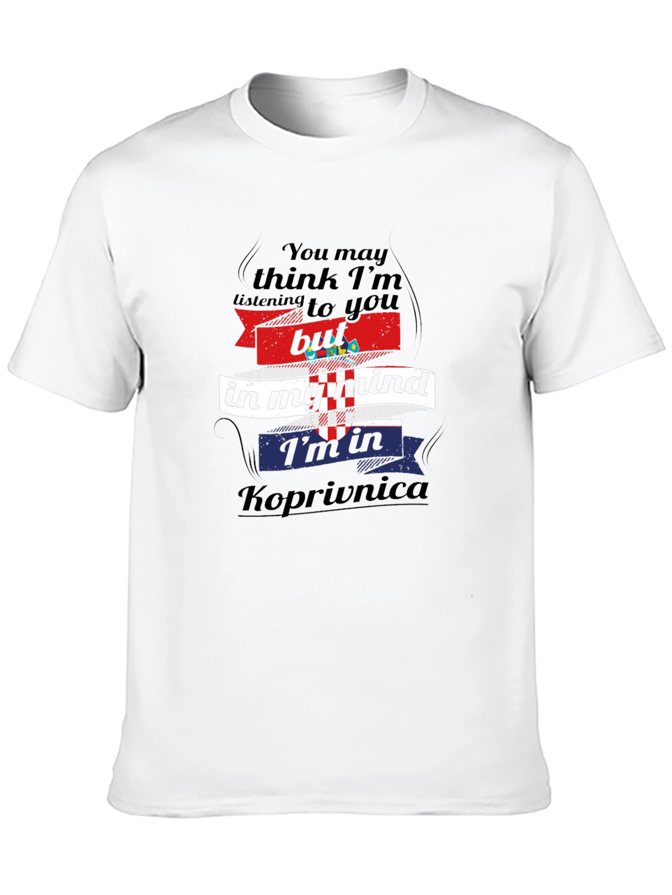 Koprivnica Mind T-Shirt - Croatian Pride