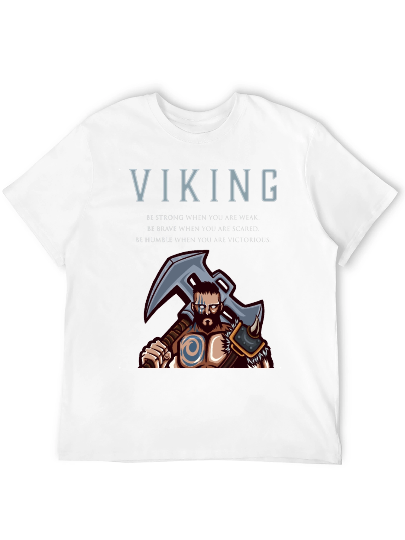 Viking Graphic T-Shirt - Be Strong Brave Humble Tee
