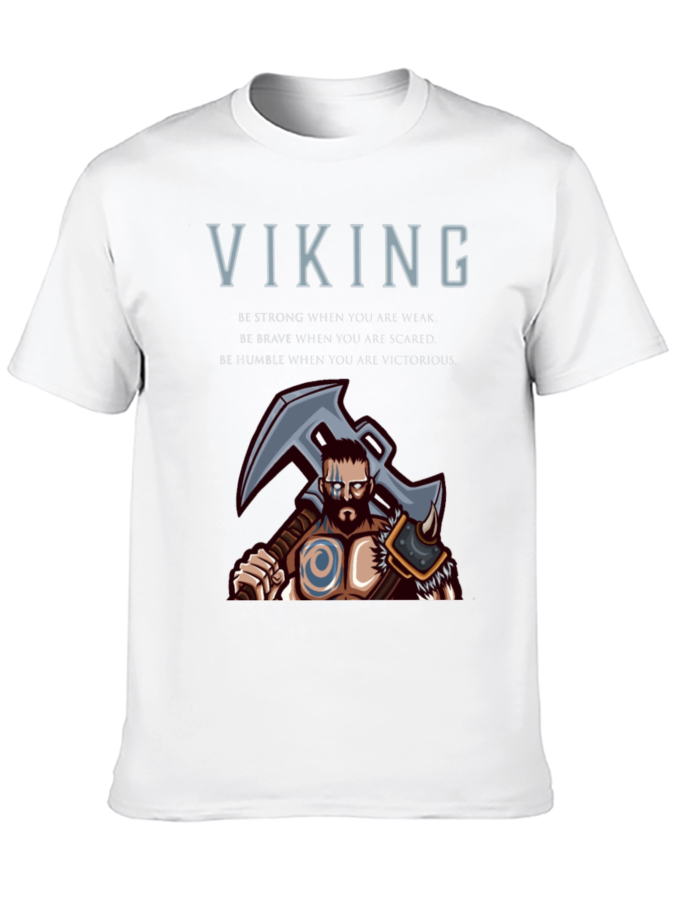 Viking Graphic T-Shirt - Be Strong Brave Humble Tee