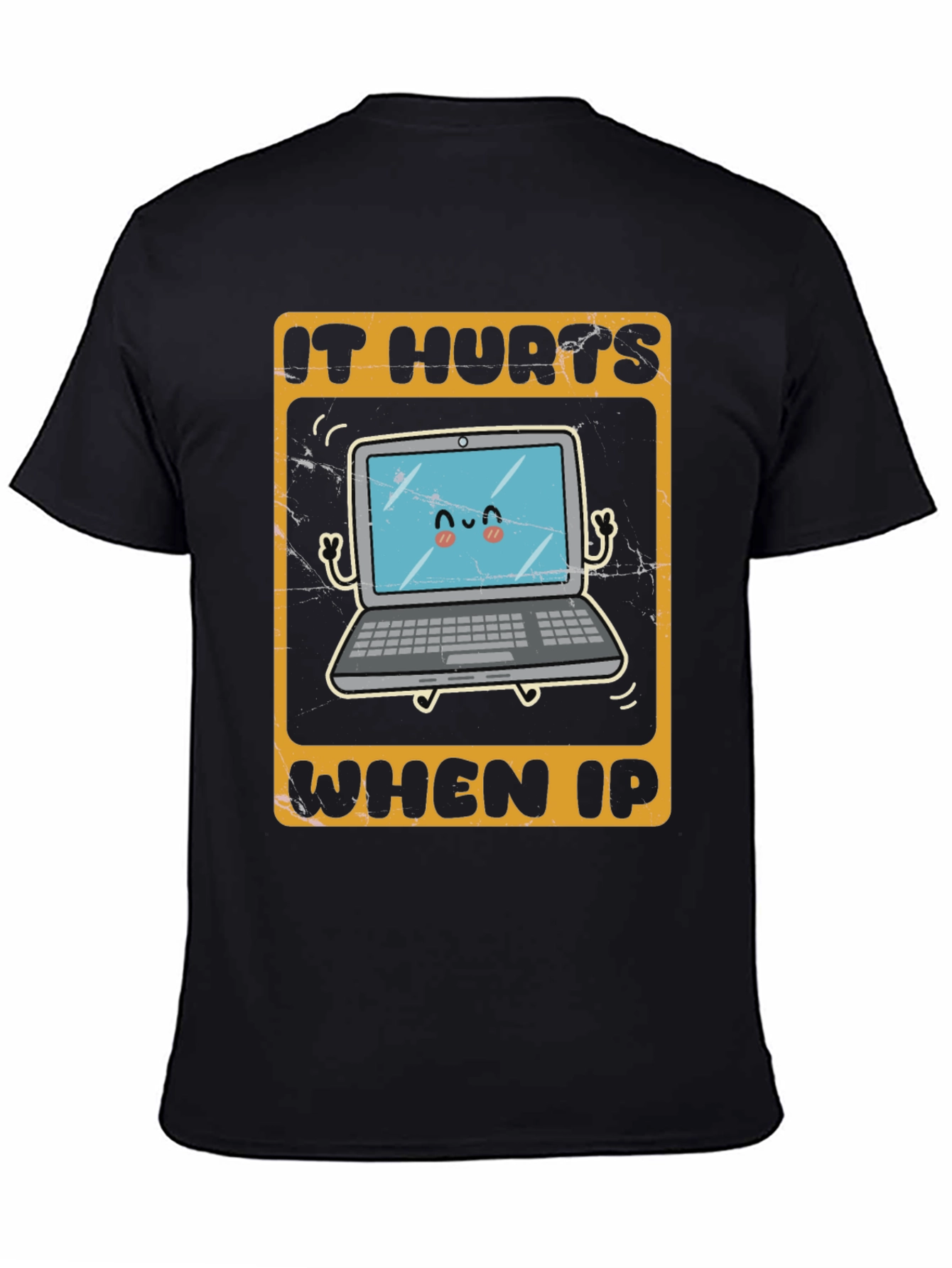 It Hurts When IP Funny Tech T-Shirt